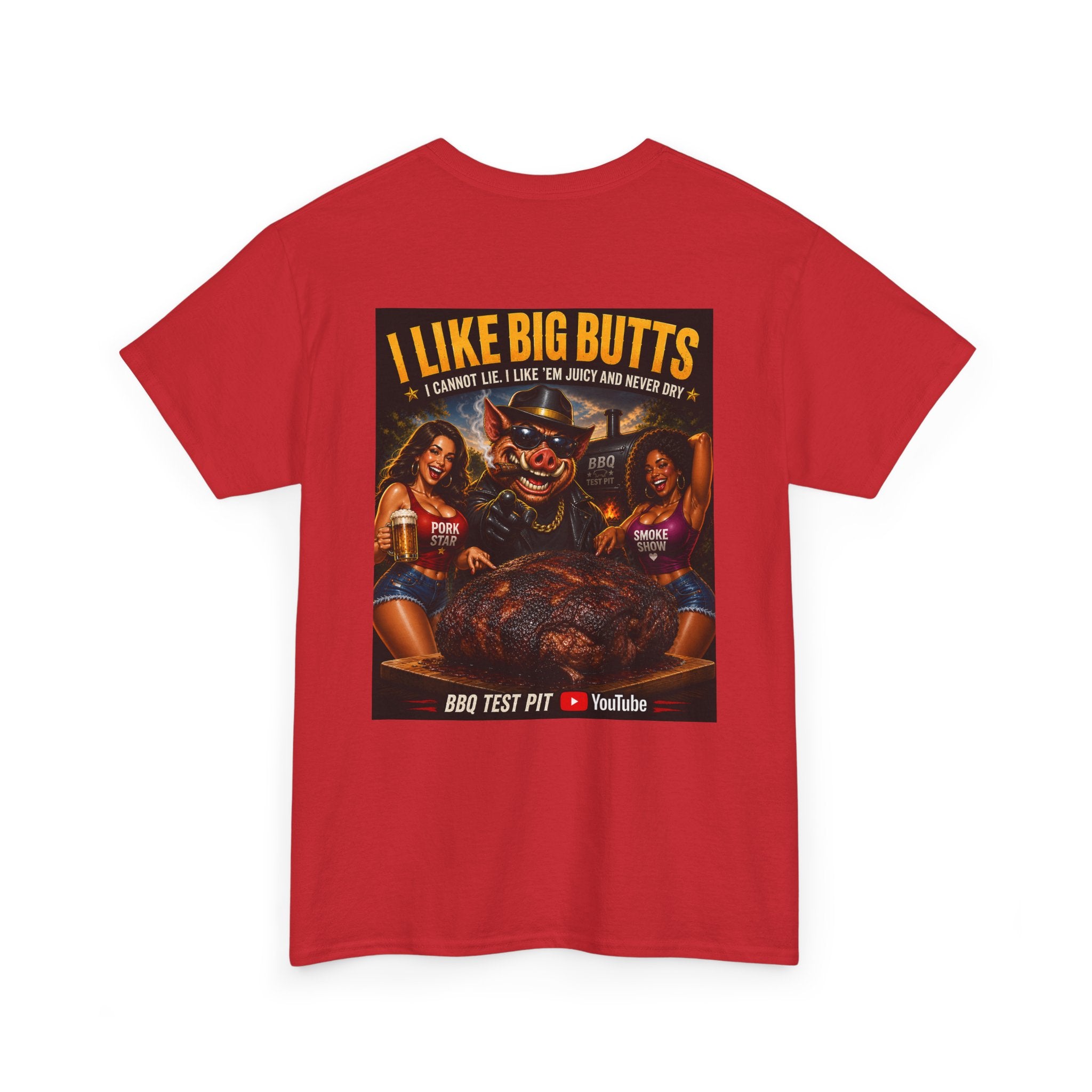 I Like Big Butts T-Shirt — The Ultimate Pork Butt Pitmaster Tee | BBQ Test Pit