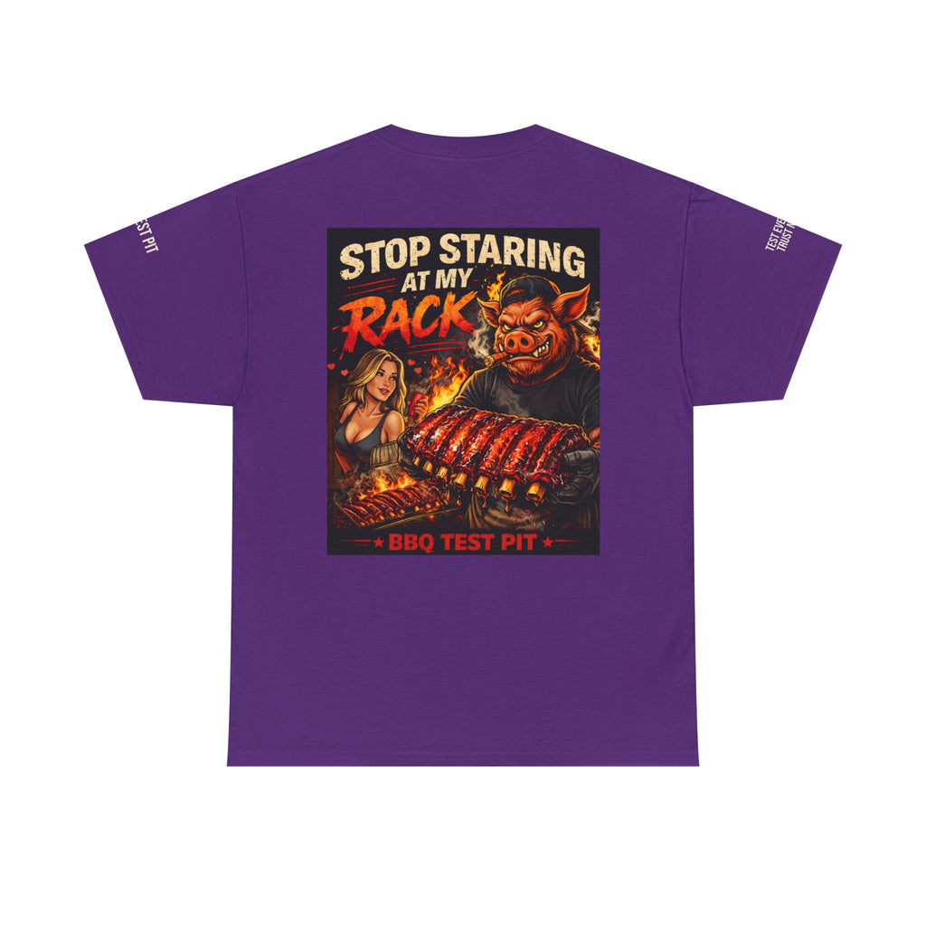 Stop Staring At My Rack T-Shirt