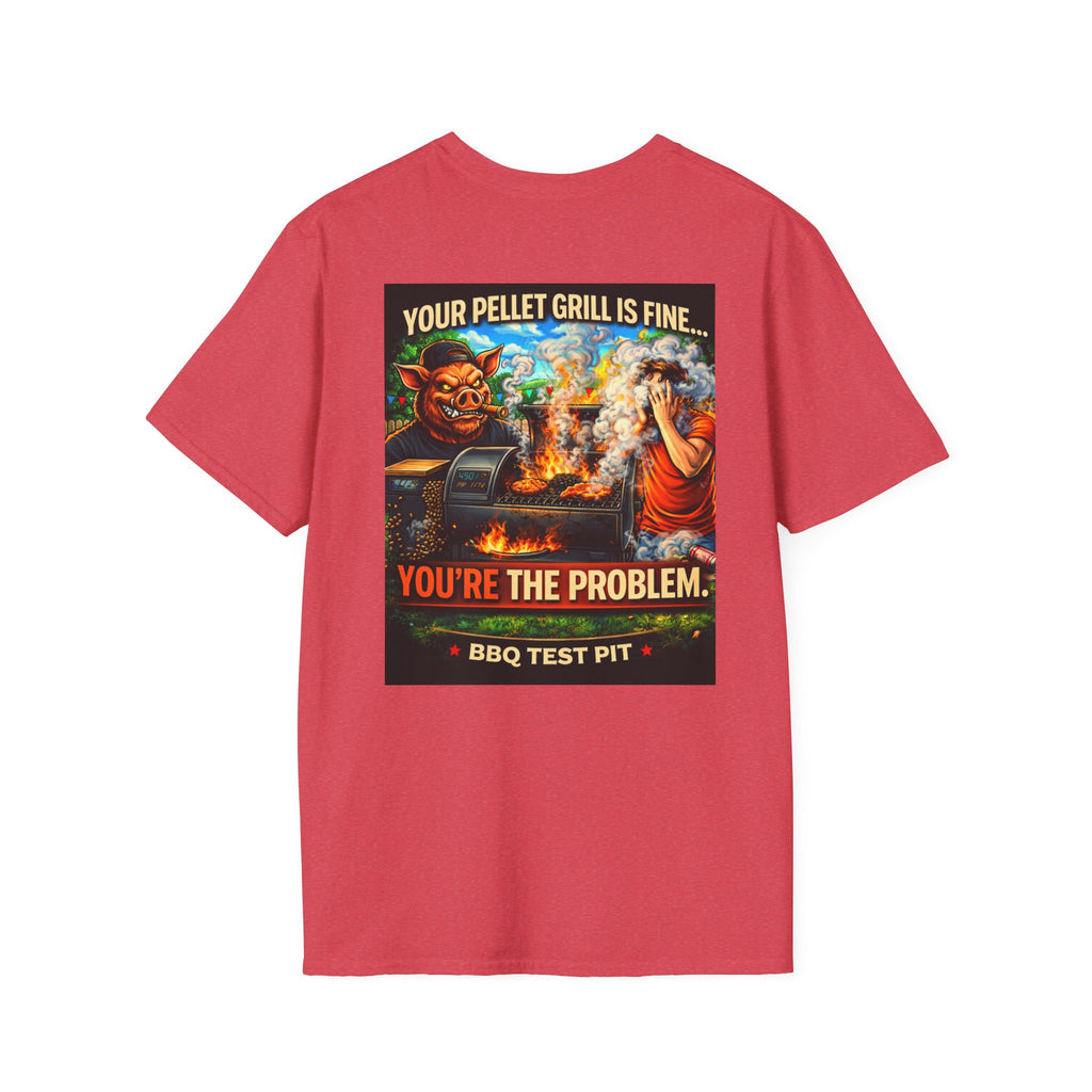 Your Pellet Grill Is Fine T-Shirt — Premium Softstyle Sarcasm | BBQ Test Pit