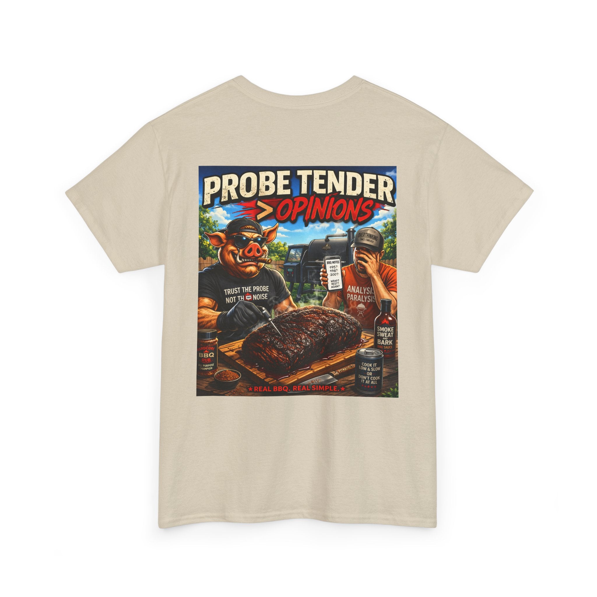Probe Tender > Opinions T-Shirt — The Pitmaster's Truth | BBQ Test Pit