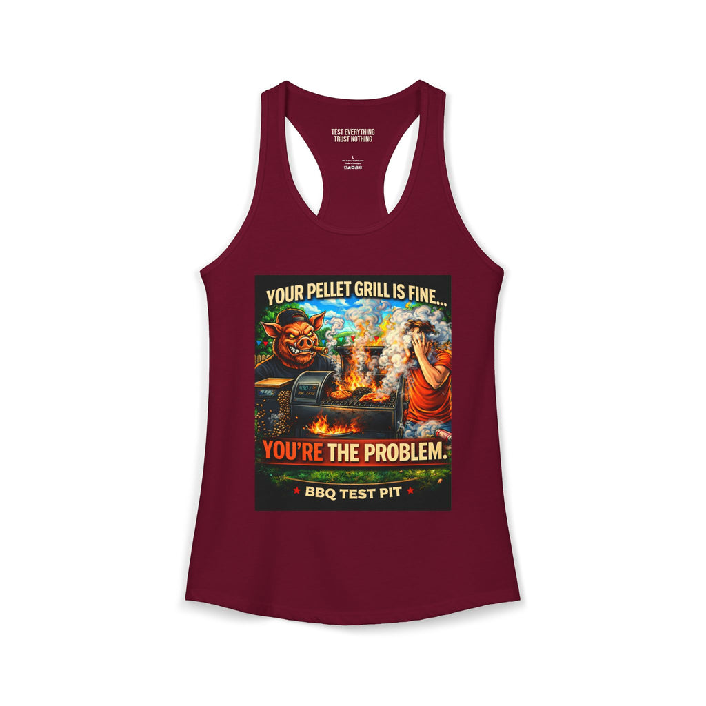 You're The Problem Women's Tank Top — Premium Racerback | BBQ Test Pit