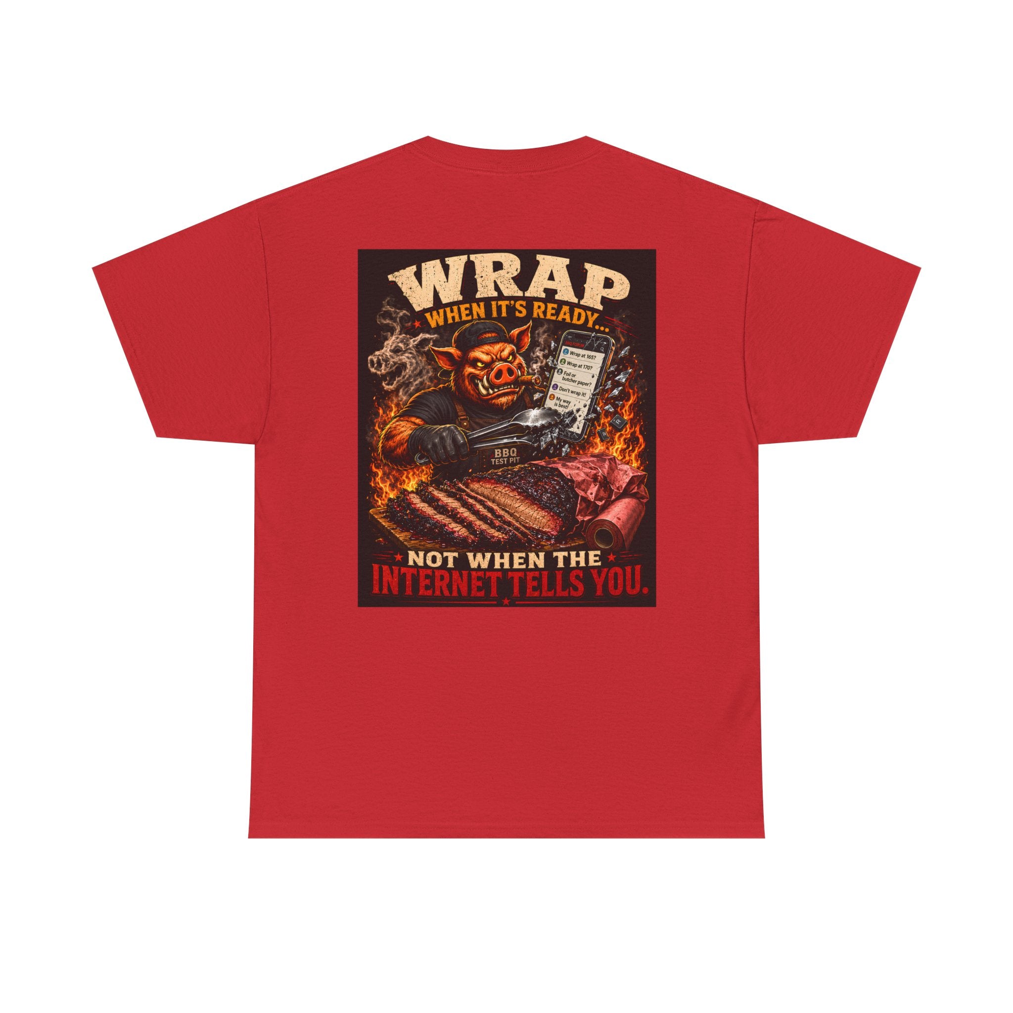 Wrap When It's Ready BBQ Shirt — 5000
