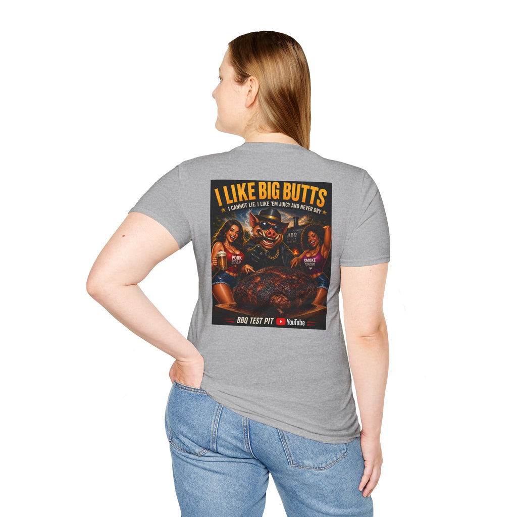 I Like Big Butts T-Shirt — Premium Softstyle BBQ Tee | BBQ Test Pit