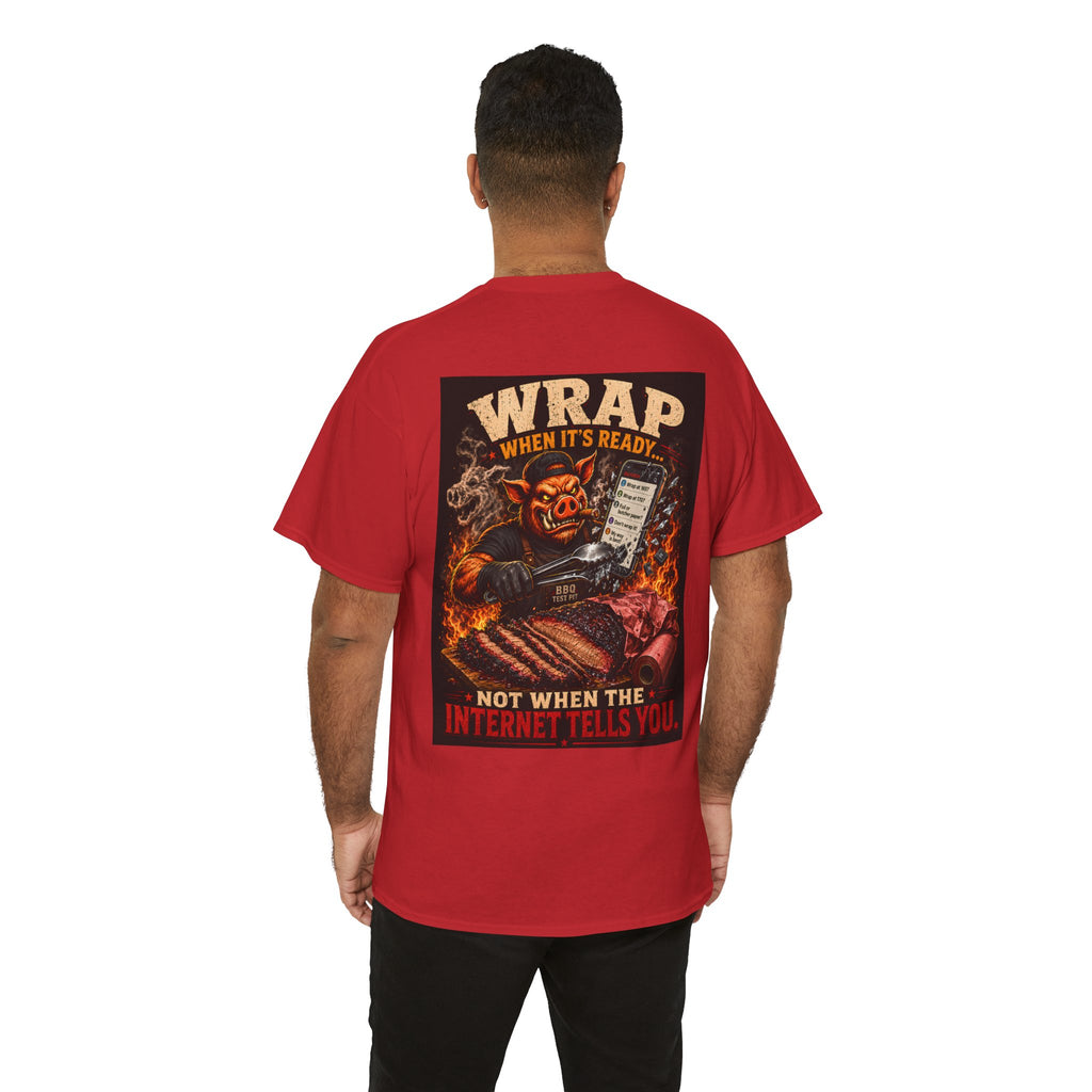 Wrap When It's Ready BBQ Shirt — 5000