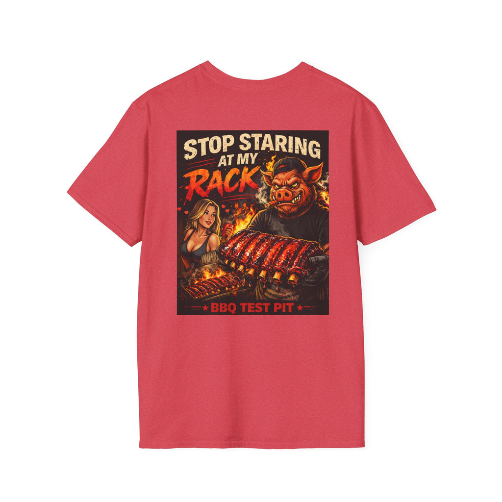 Stop Staring At My Rack T-Shirt — Premium Softstyle Rib Tee | BBQ Test Pit