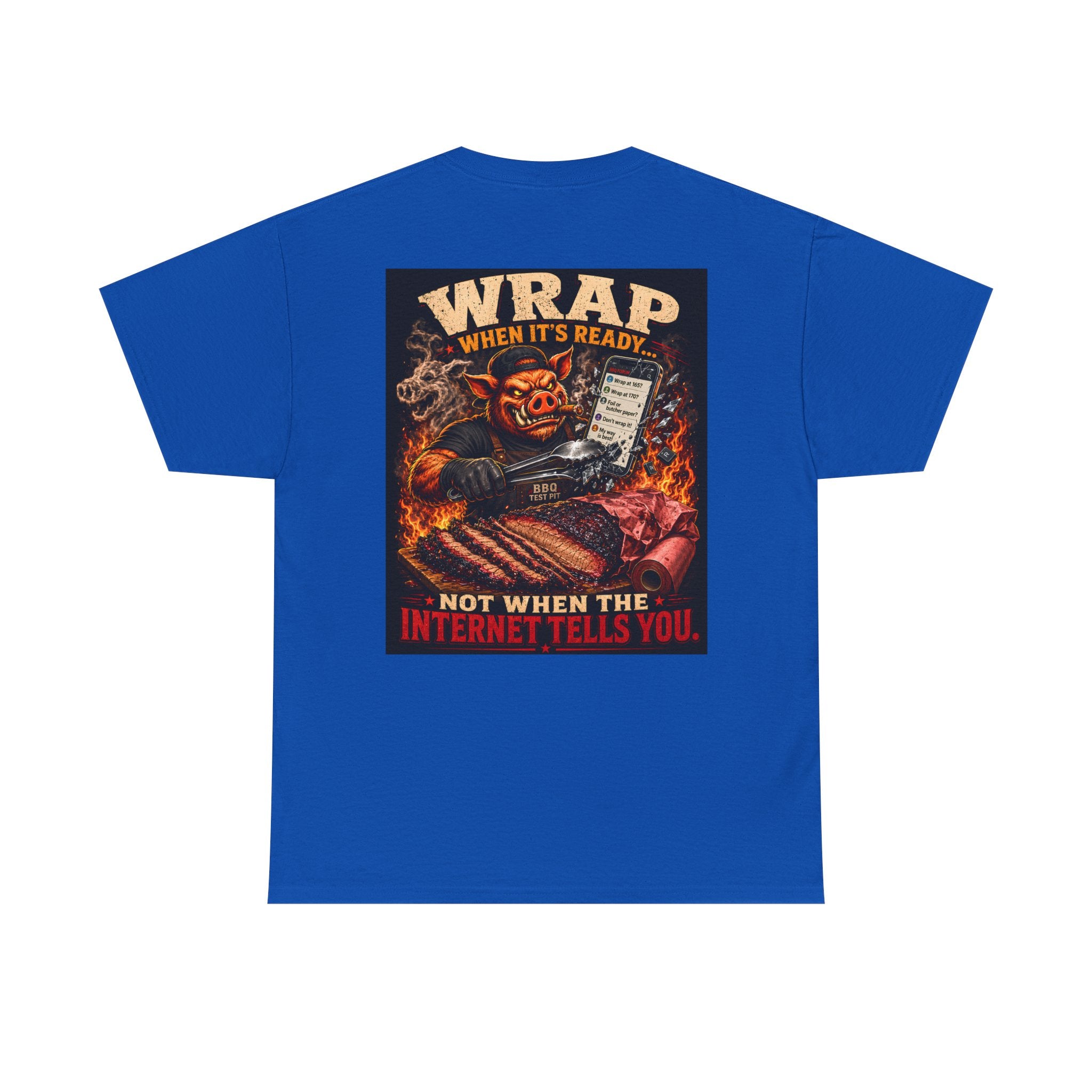 Wrap When It's Ready BBQ Shirt — 5000