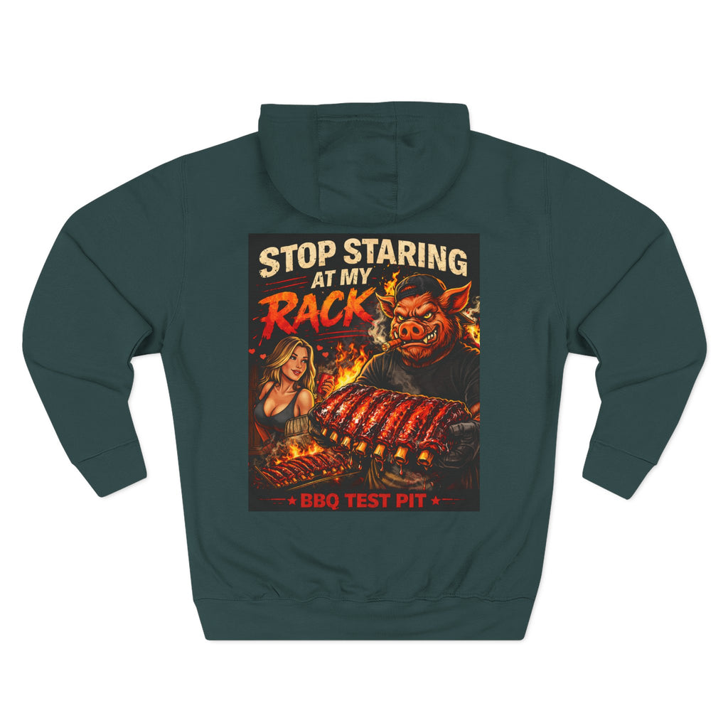 Stop Staring at My Rack Hoodie — Premium Heavyweight Rib Tech | BBQ Test Pit