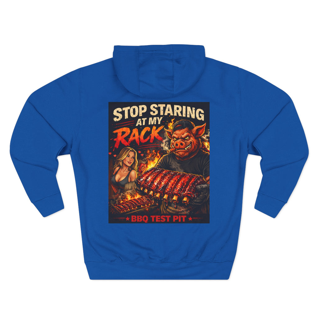 Stop Staring at My Rack Hoodie — Premium Heavyweight Rib Tech | BBQ Test Pit
