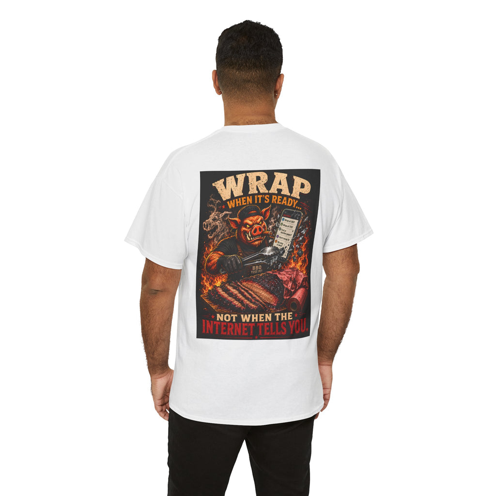 Wrap When It's Ready BBQ Shirt — 5000