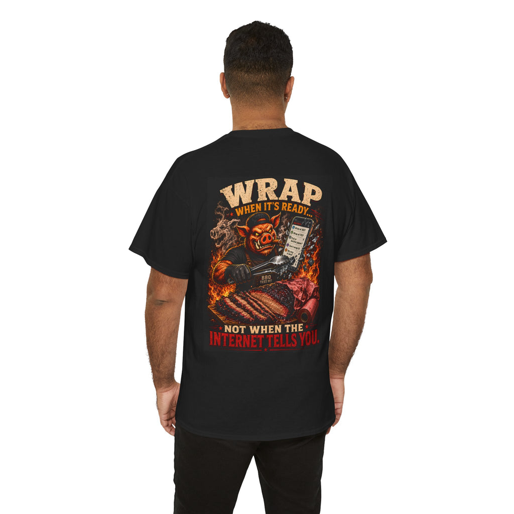 Wrap When It's Ready BBQ Shirt — 5000