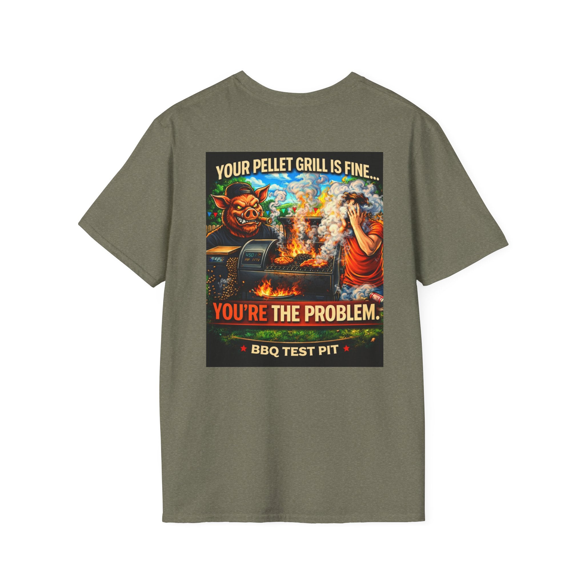 Your Pellet Grill Is Fine T-Shirt — Premium Softstyle Sarcasm | BBQ Test Pit