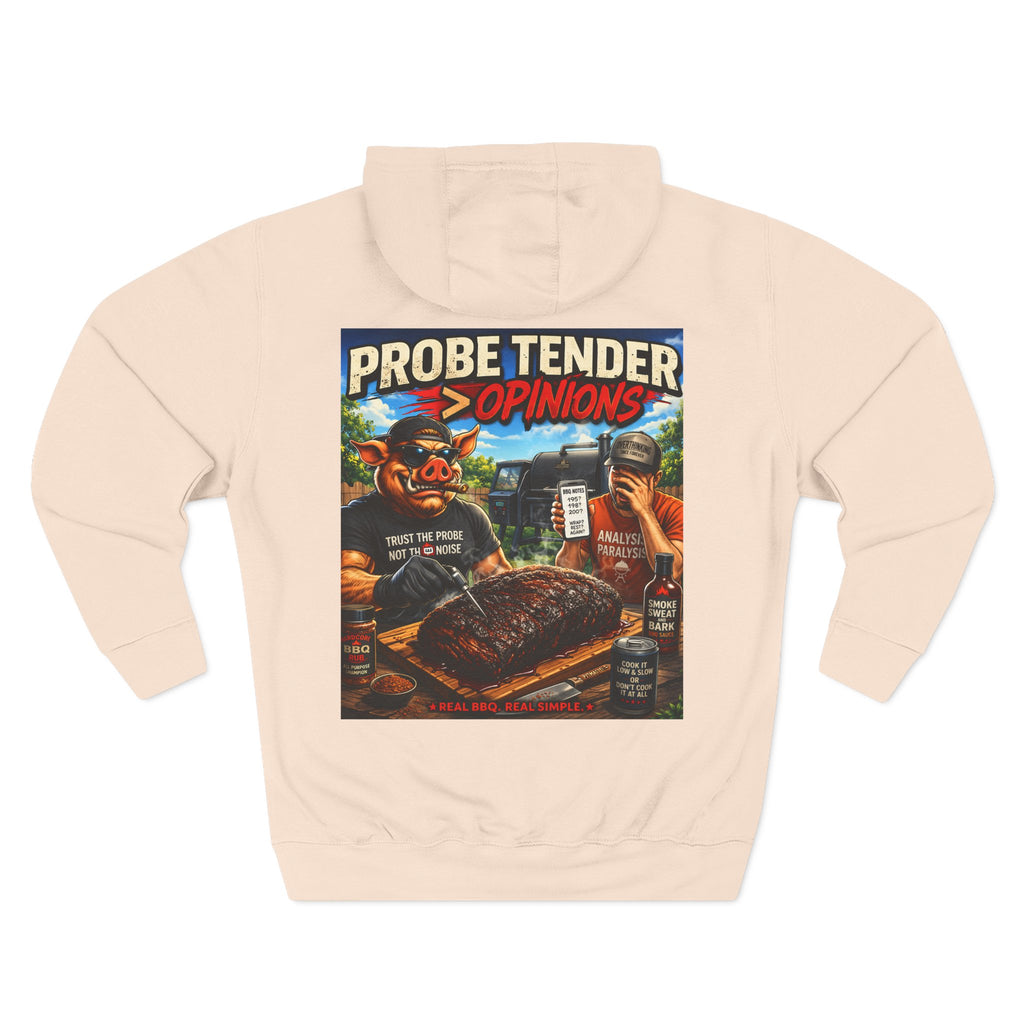 Probe Tender > Opinions Hoodie — Premium Heavyweight Fleece | BBQ Test Pit