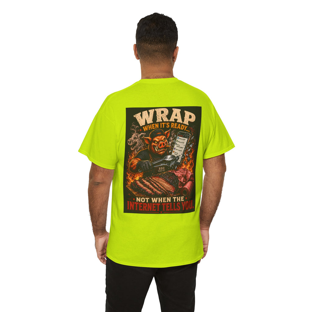 Wrap When It's Ready BBQ Shirt — 5000