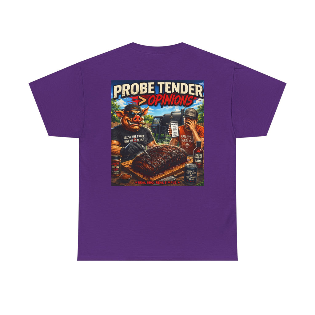 Probe Tender > Opinions T-Shirt — The Pitmaster's Truth | BBQ Test Pit