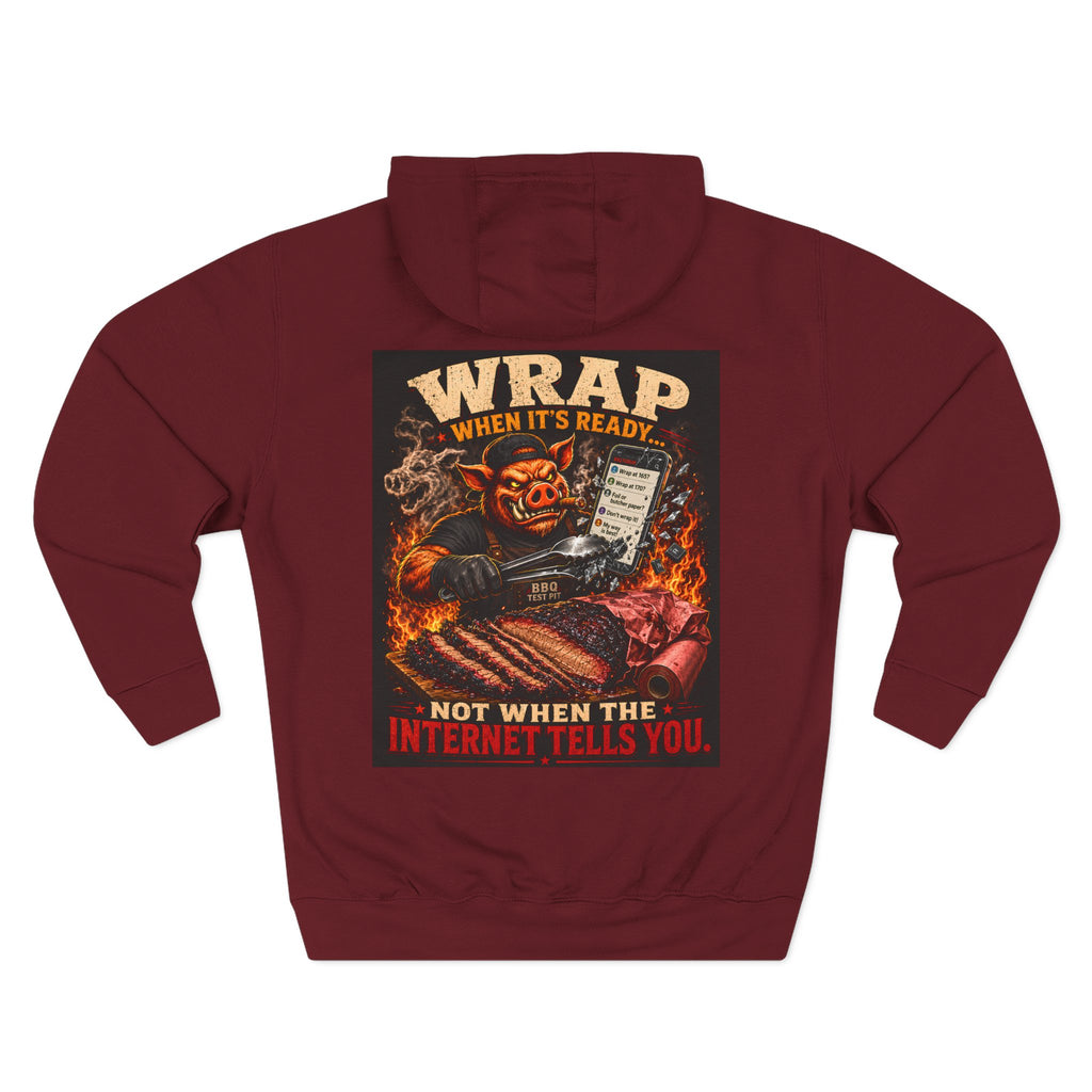 "Wrap When It's Ready" BBQ Hoodie — BBQ Test Pit Pitmaster Fleece Pullover