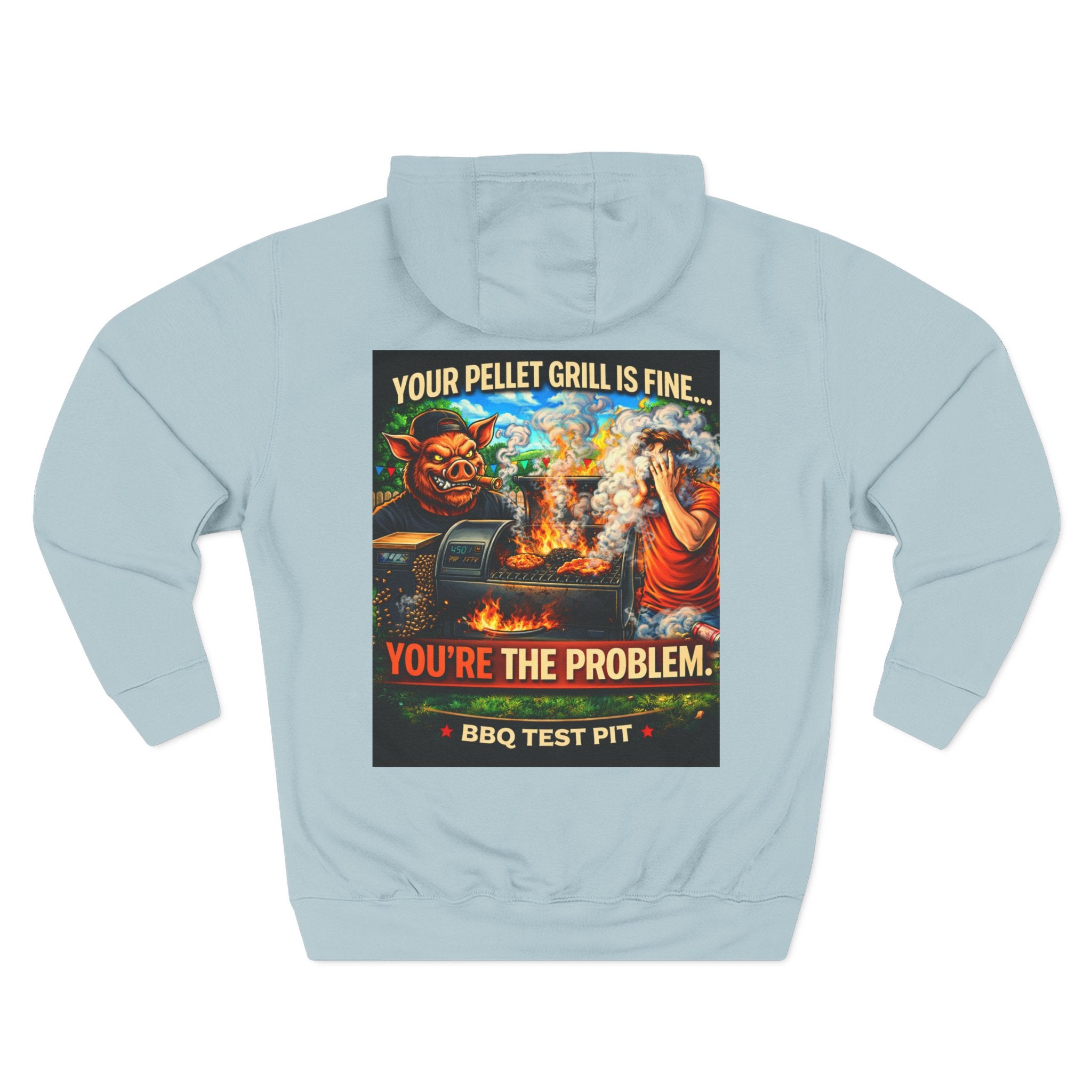 Your Pellet Grill Is Fine Hoodie — Premium Heavyweight Sarcasm | BBQ Test Pit