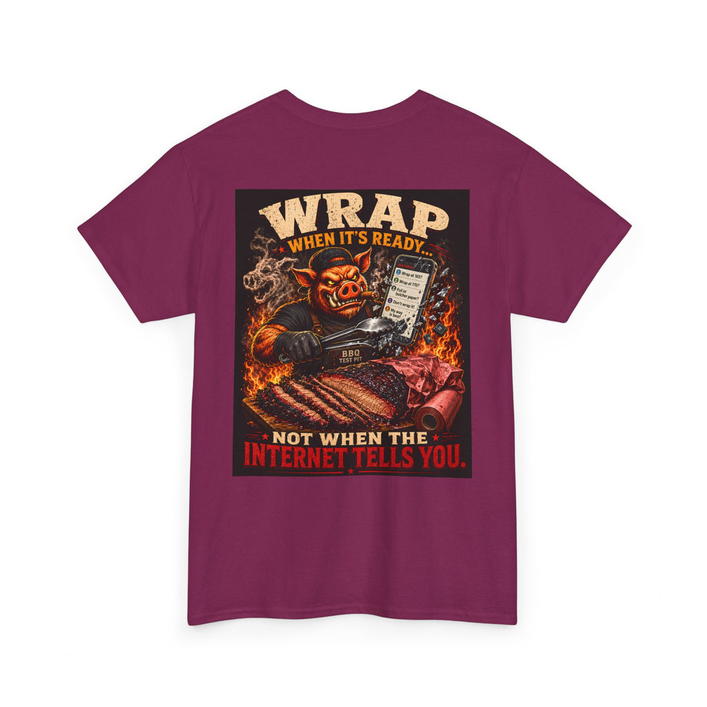 Wrap When It's Ready BBQ Shirt — 5000