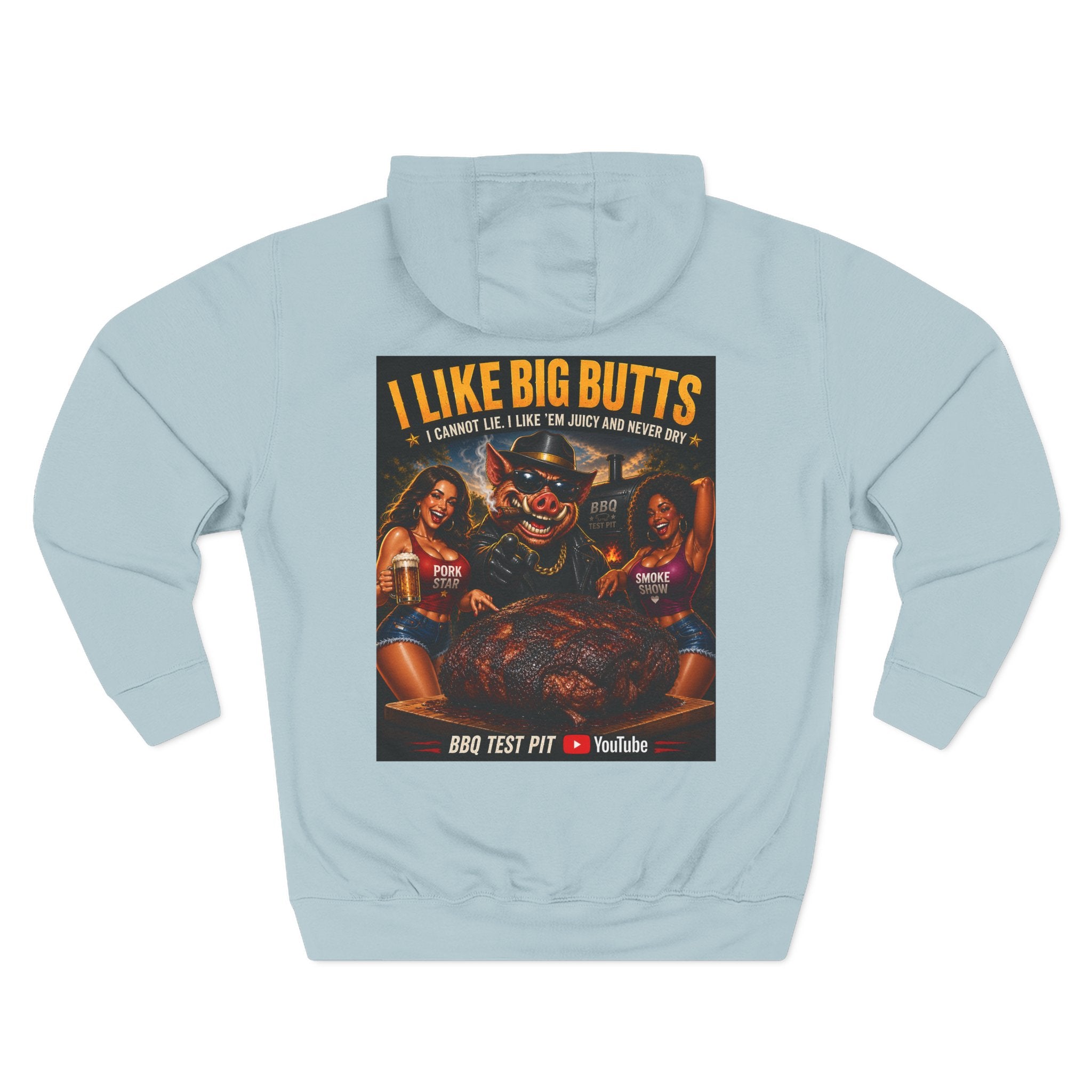 I Like Big Butts BBQ Hoodie — Premium Heavyweight Fleece | BBQ Test Pit