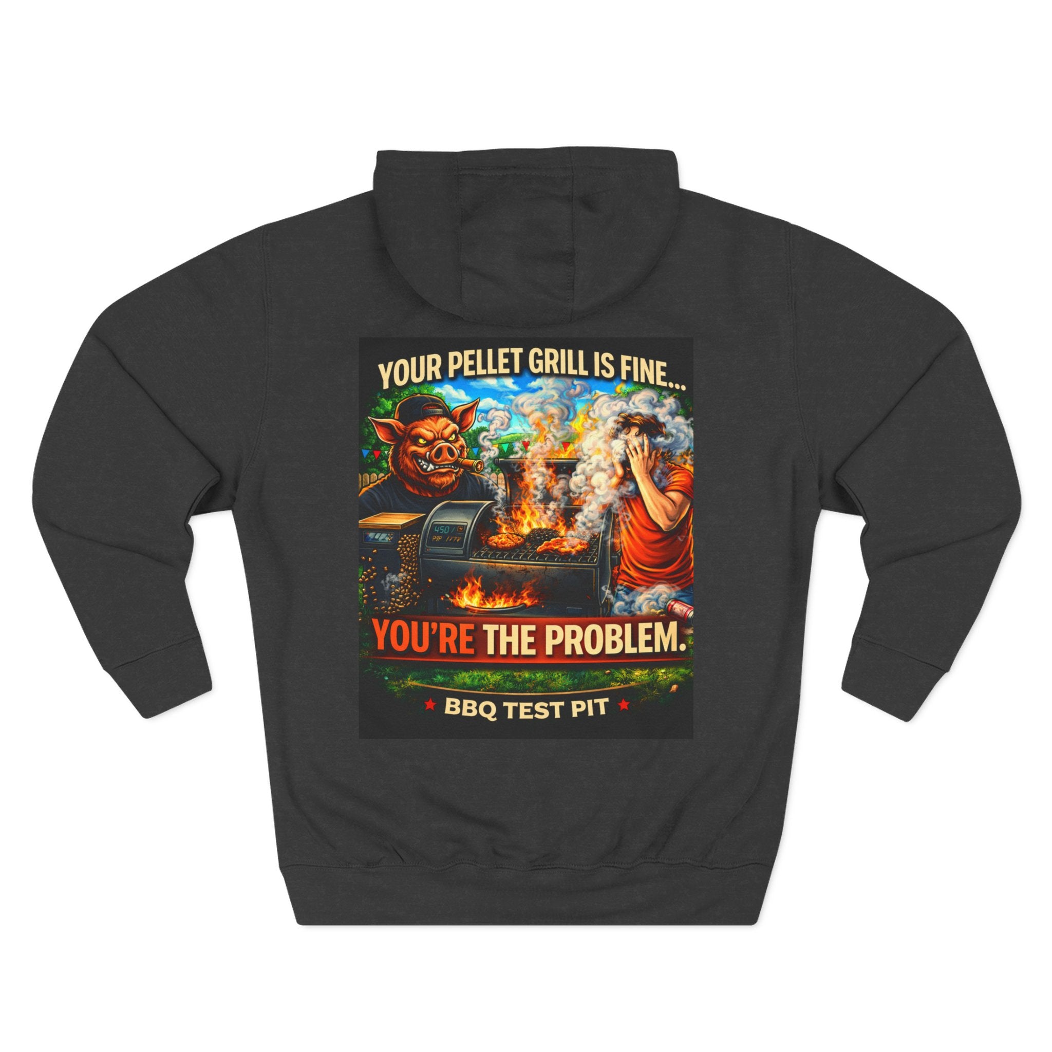 Your Pellet Grill Is Fine Hoodie — Premium Heavyweight Sarcasm | BBQ Test Pit