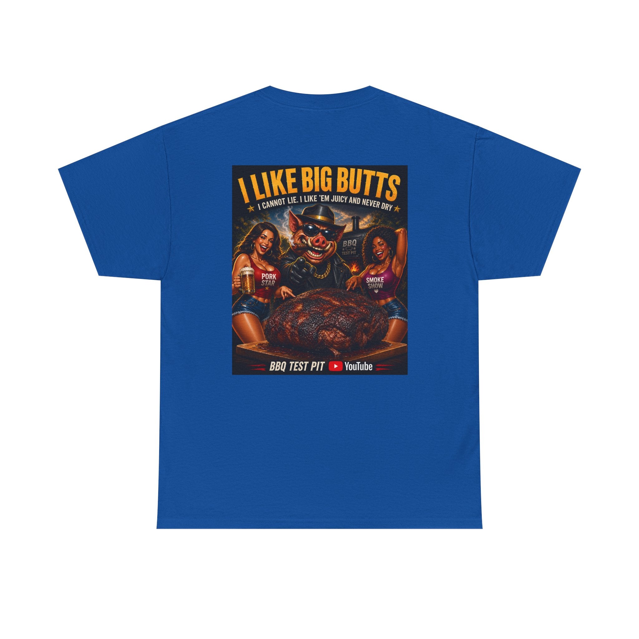I Like Big Butts T-Shirt — The Ultimate Pork Butt Pitmaster Tee | BBQ Test Pit
