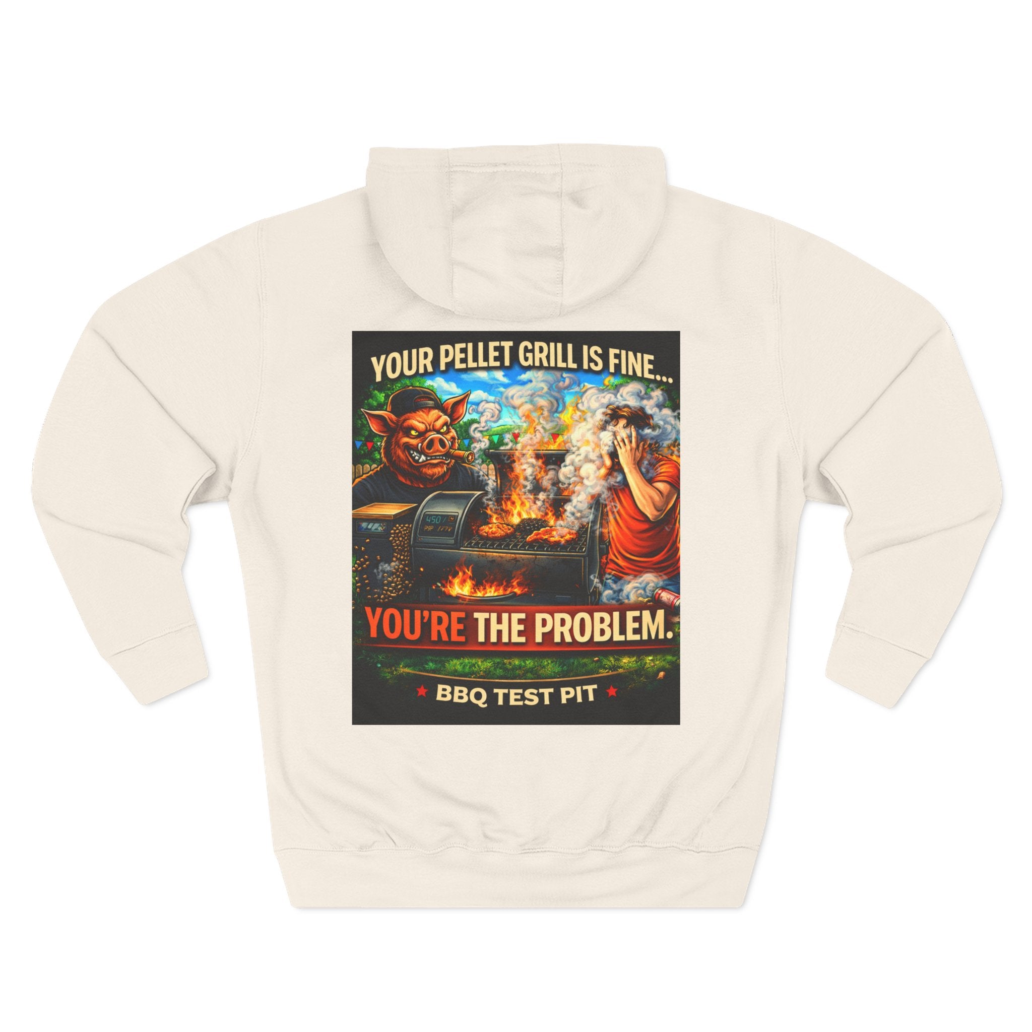 Your Pellet Grill Is Fine Hoodie — Premium Heavyweight Sarcasm | BBQ Test Pit