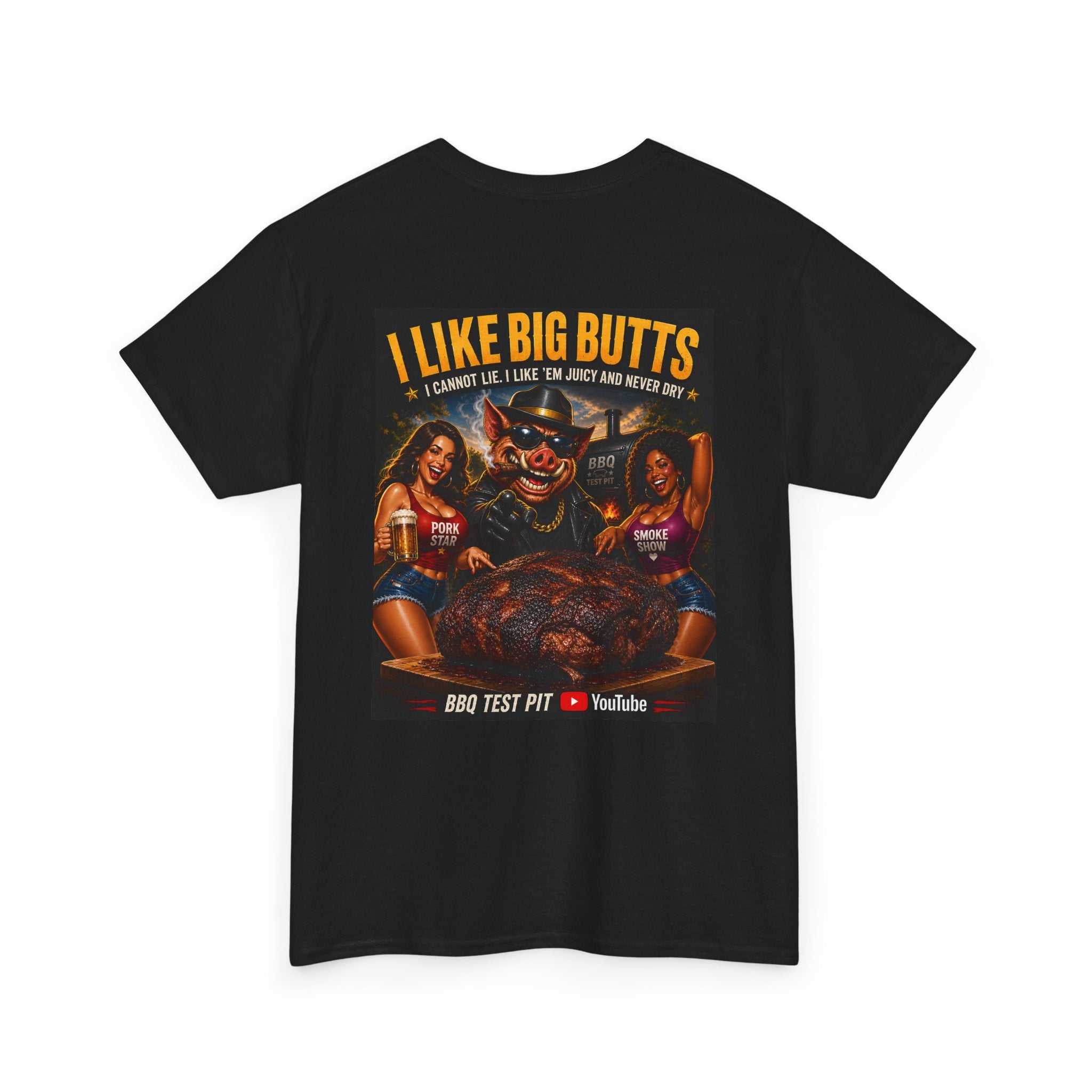 I Like Big Butts T-Shirt — The Ultimate Pork Butt Pitmaster Tee | BBQ Test Pit