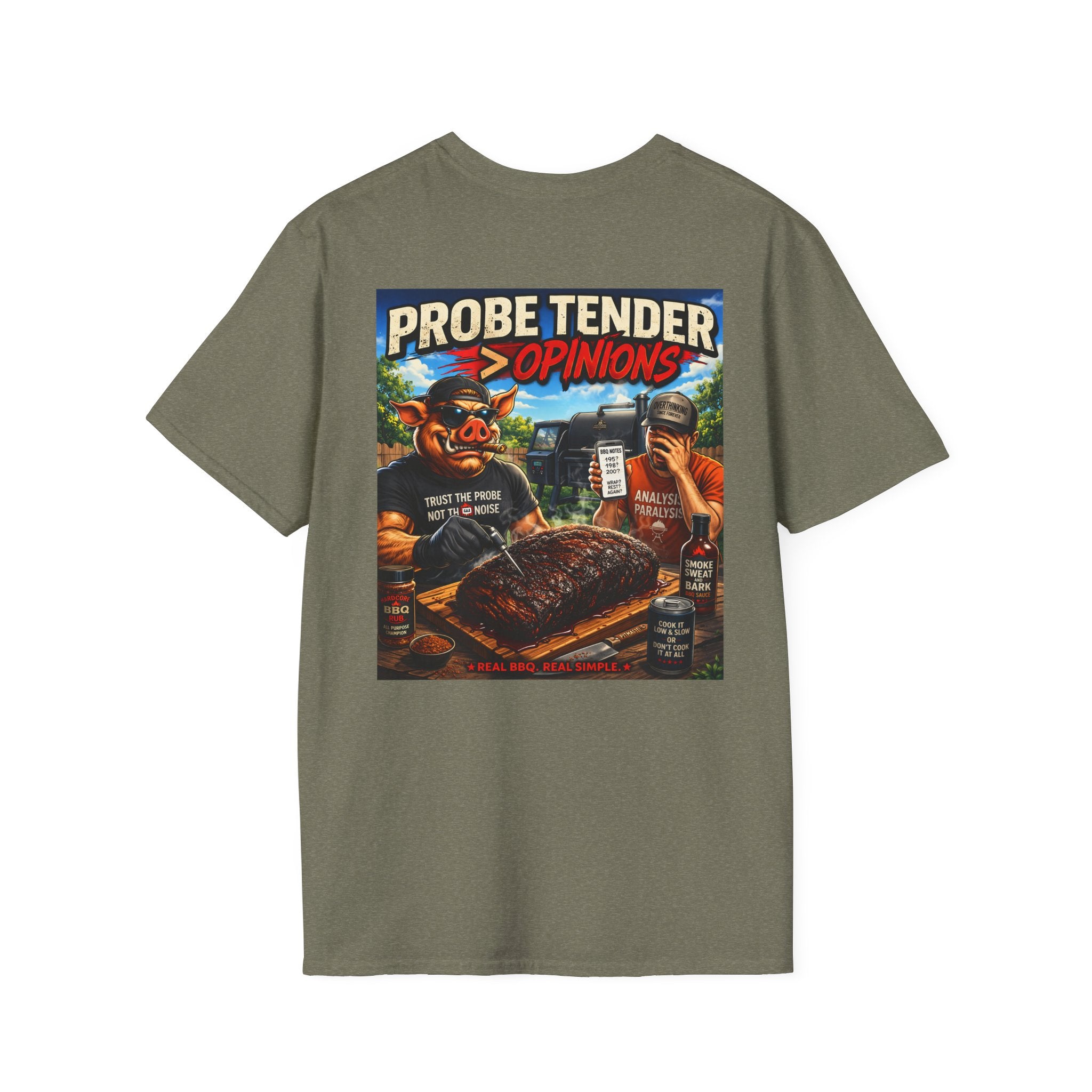 Probe Tender > Opinions T-Shirt — Premium Softstyle Edition | BBQ Test Pit