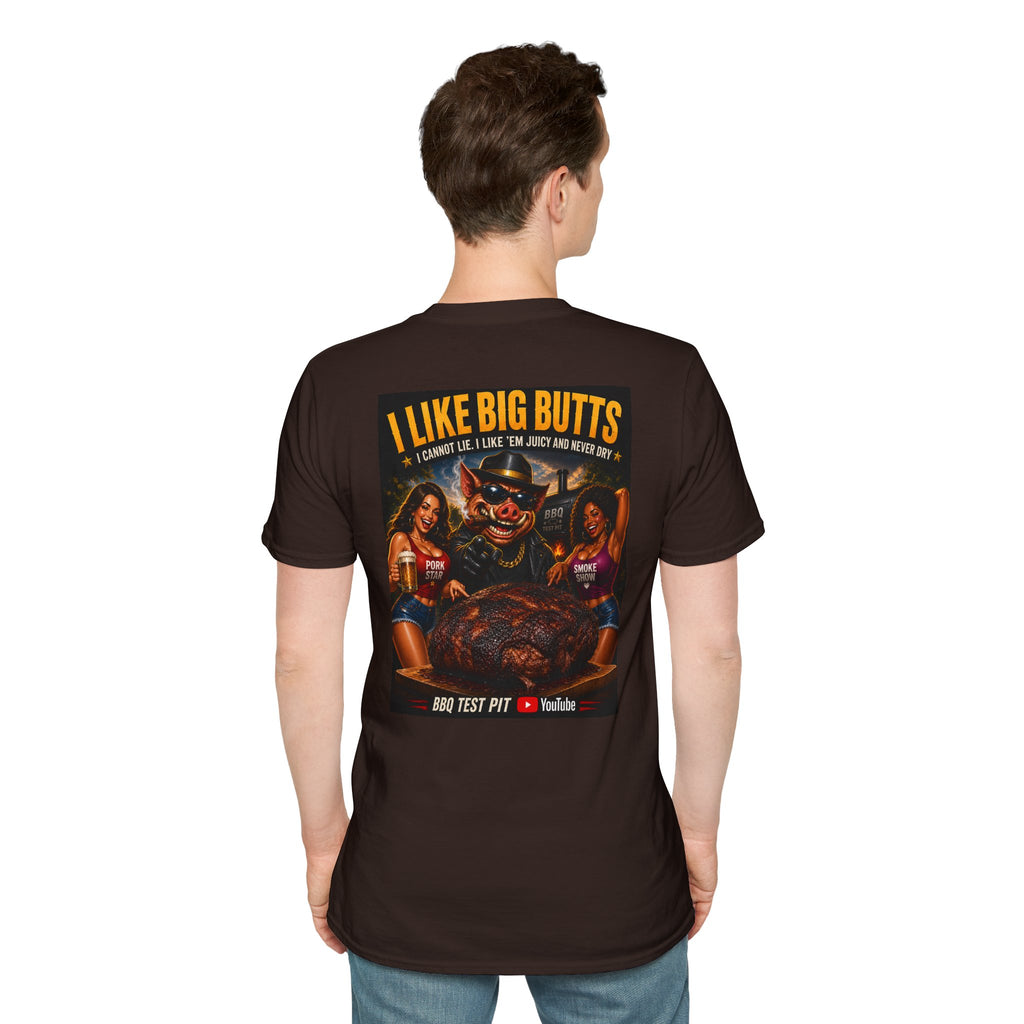 I Like Big Butts T-Shirt — Premium Softstyle BBQ Tee | BBQ Test Pit