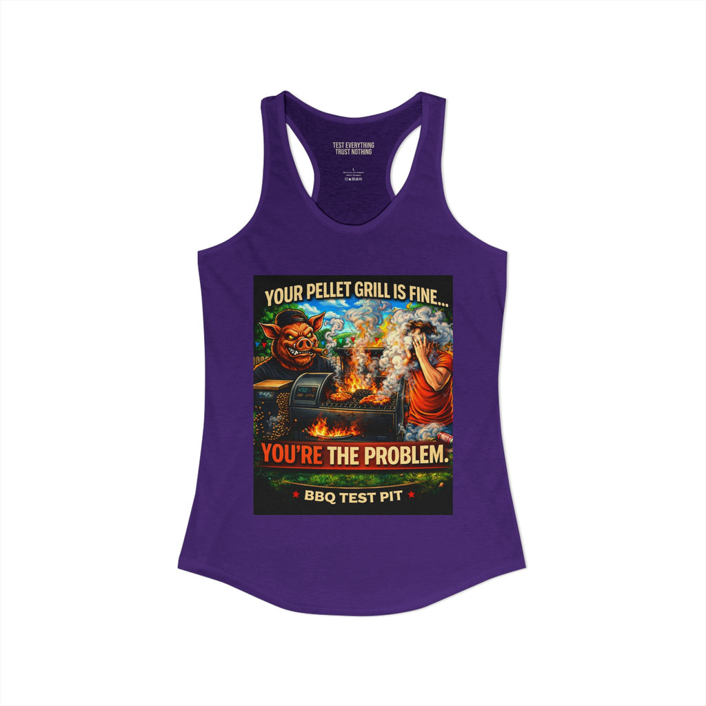 You're The Problem Women's Tank Top — Premium Racerback | BBQ Test Pit