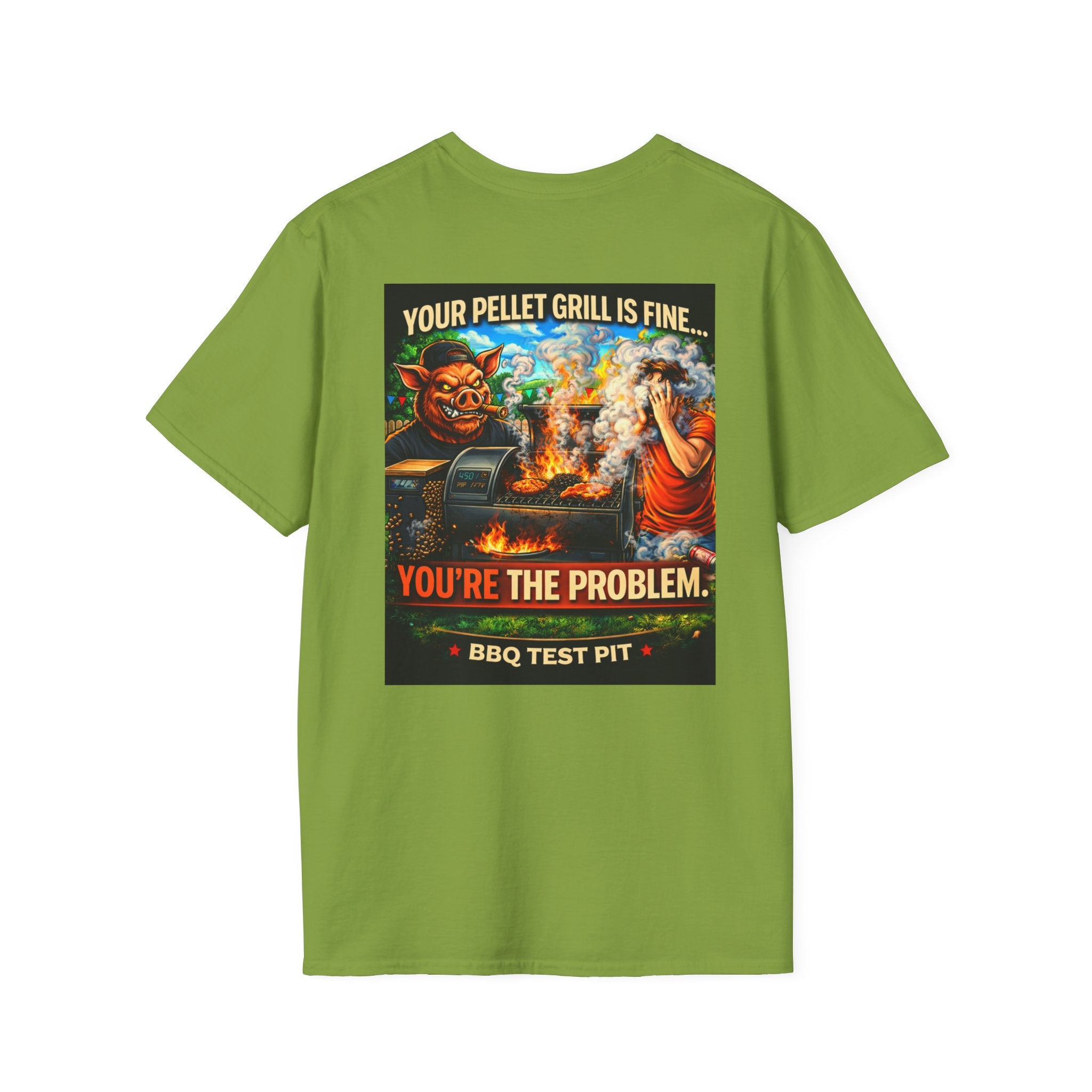 Your Pellet Grill Is Fine T-Shirt — Premium Softstyle Sarcasm | BBQ Test Pit