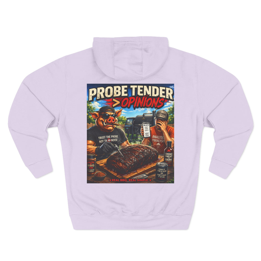 Probe Tender > Opinions Hoodie — Premium Heavyweight Fleece | BBQ Test Pit