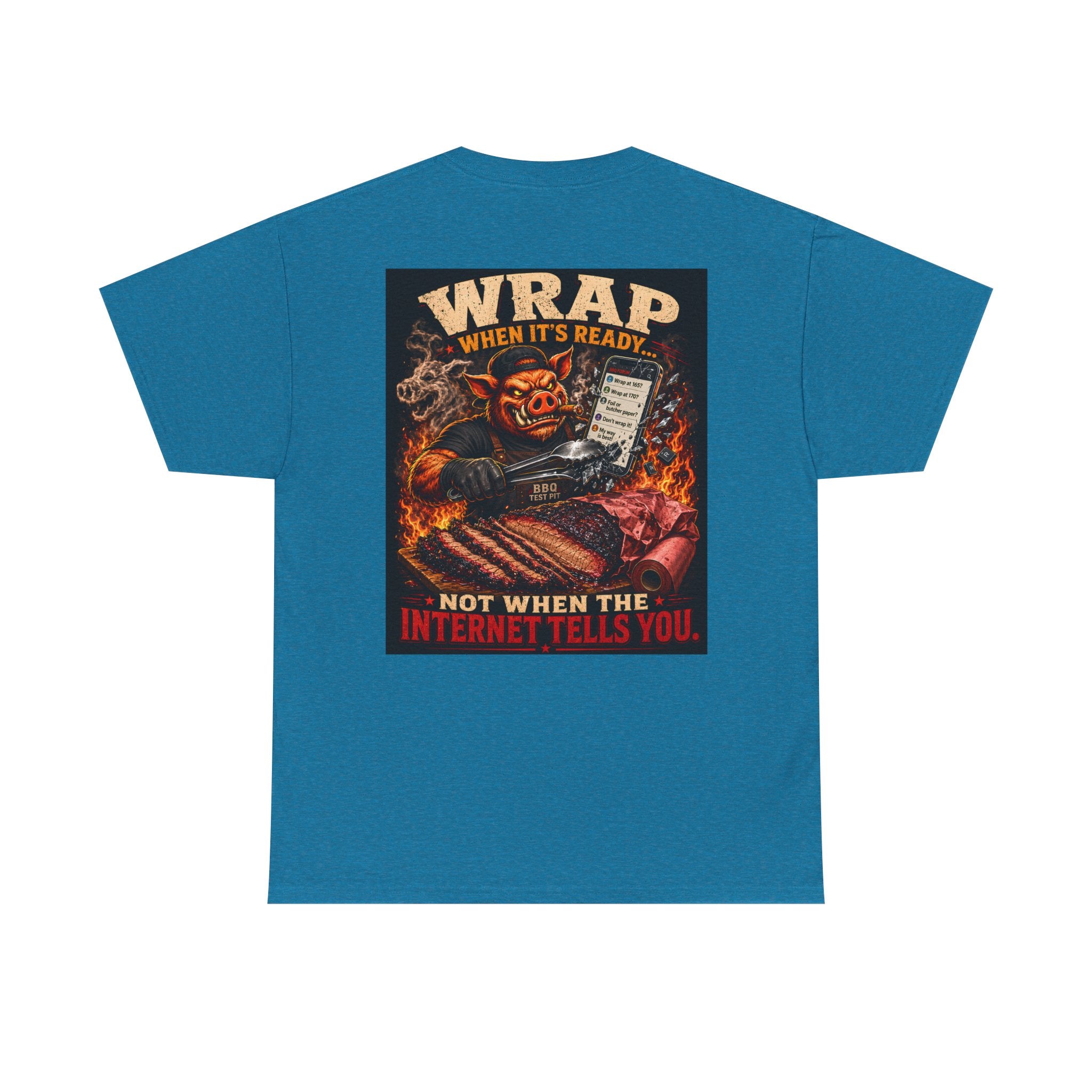 Wrap When It's Ready BBQ Shirt — 5000