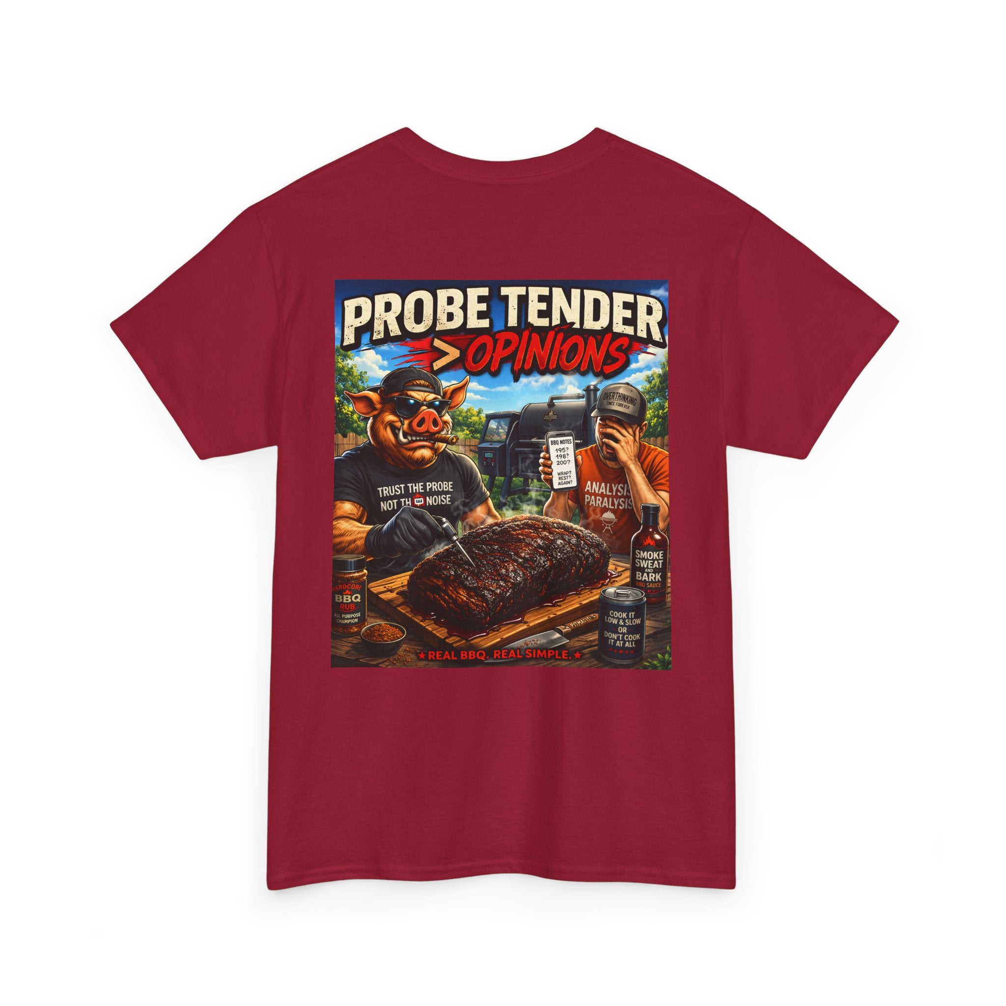 Probe Tender > Opinions T-Shirt — The Pitmaster's Truth | BBQ Test Pit