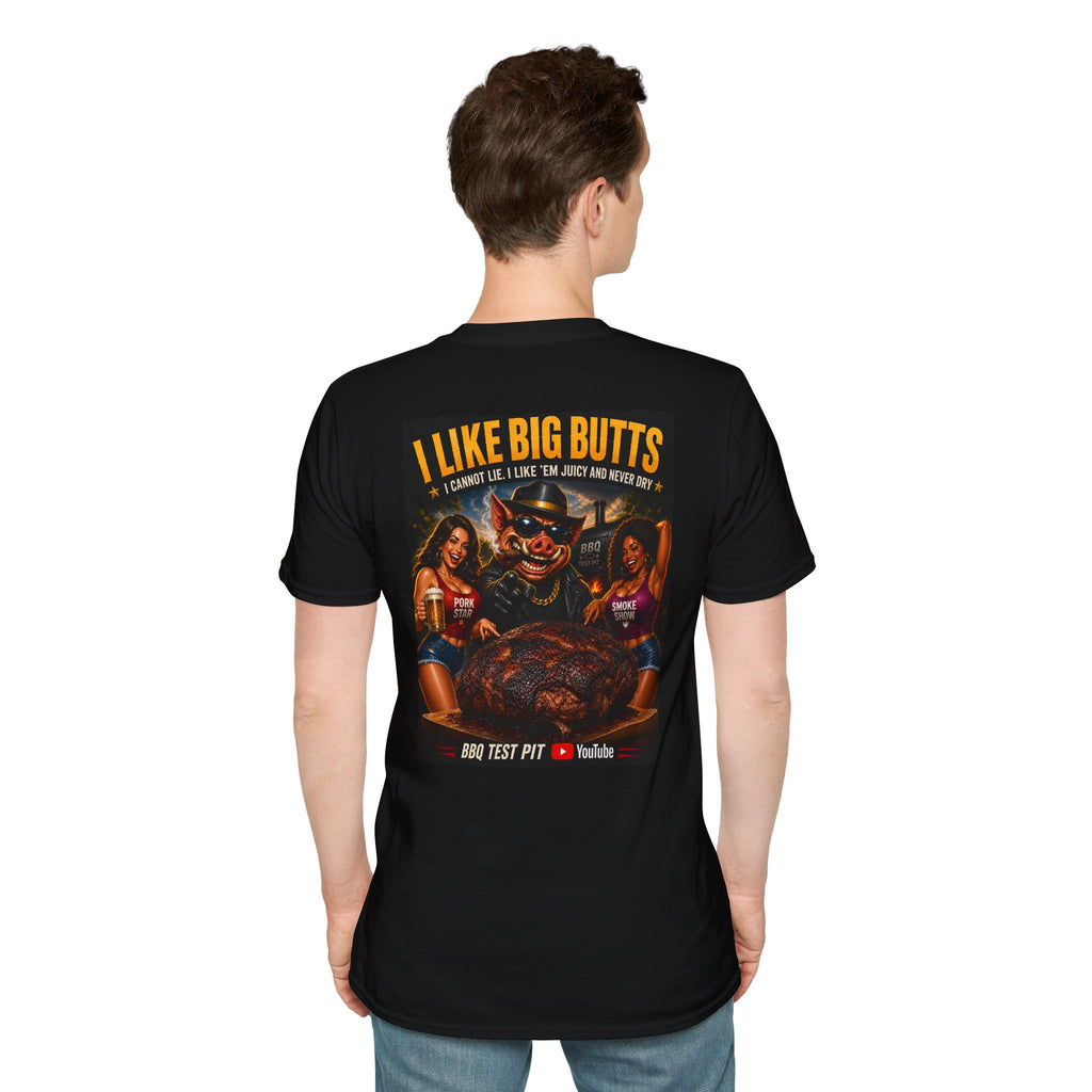 I Like Big Butts T-Shirt — Premium Softstyle BBQ Tee | BBQ Test Pit