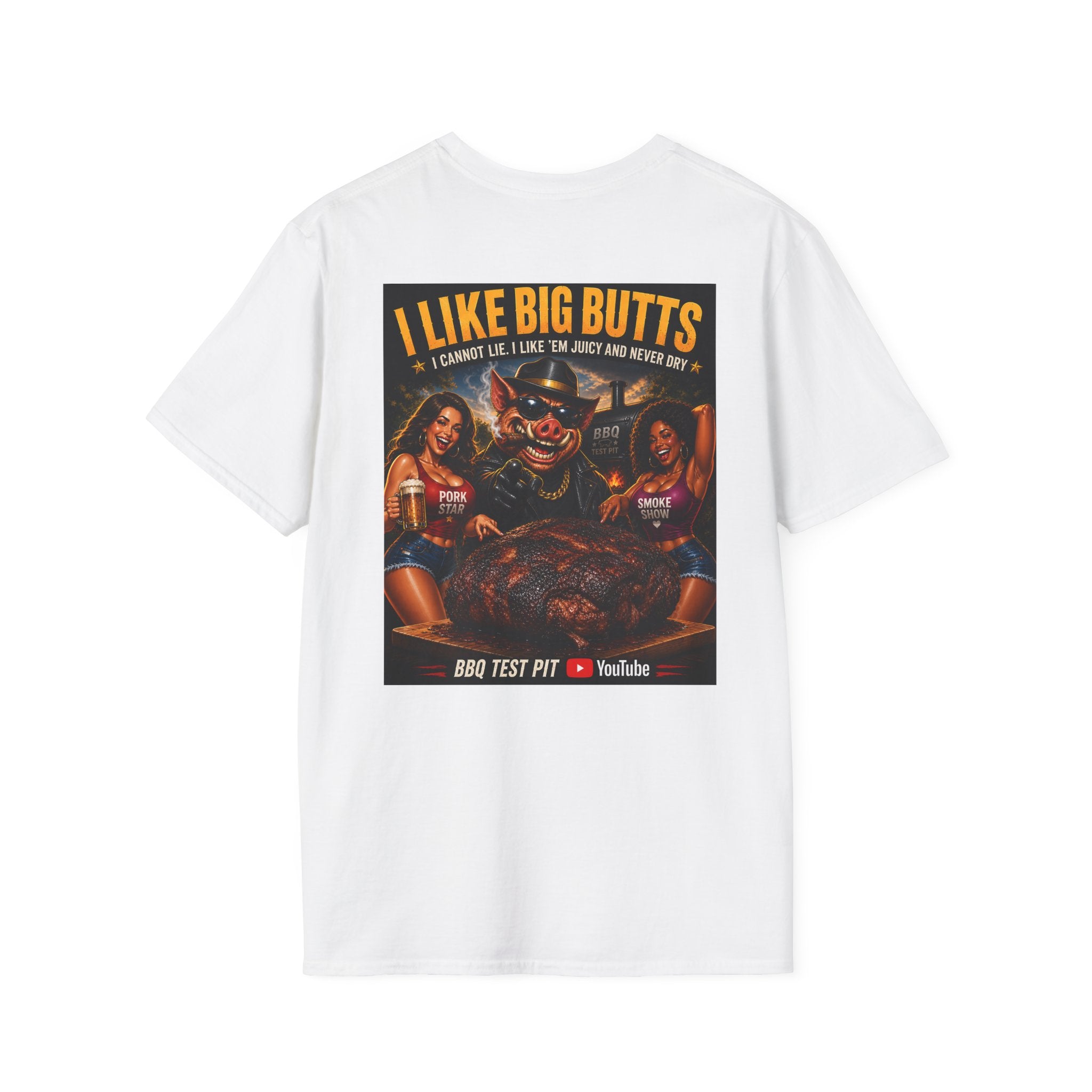 I Like Big Butts T-Shirt — Premium Softstyle BBQ Tee | BBQ Test Pit