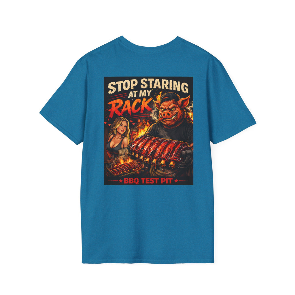 Stop Staring At My Rack T-Shirt — Premium Softstyle Rib Tee | BBQ Test Pit
