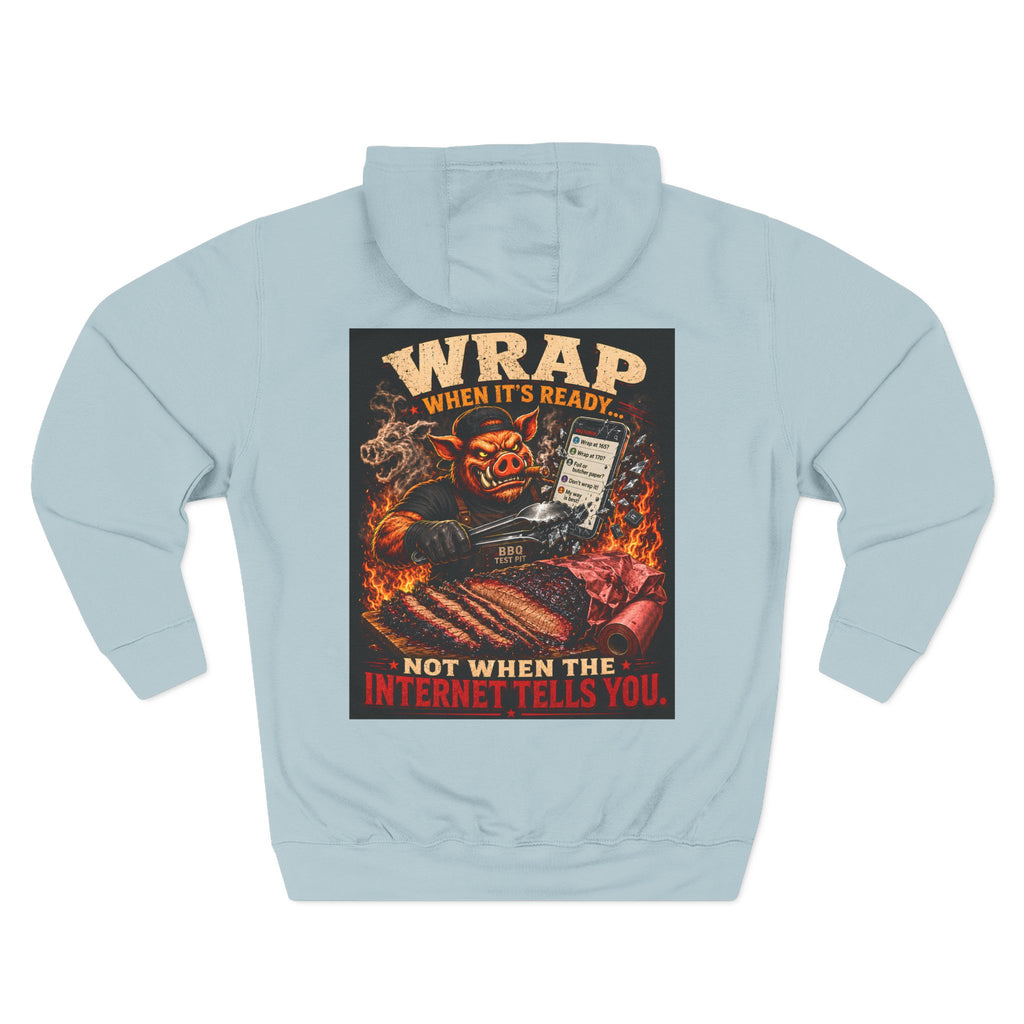 "Wrap When It's Ready" BBQ Hoodie — BBQ Test Pit Pitmaster Fleece Pullover