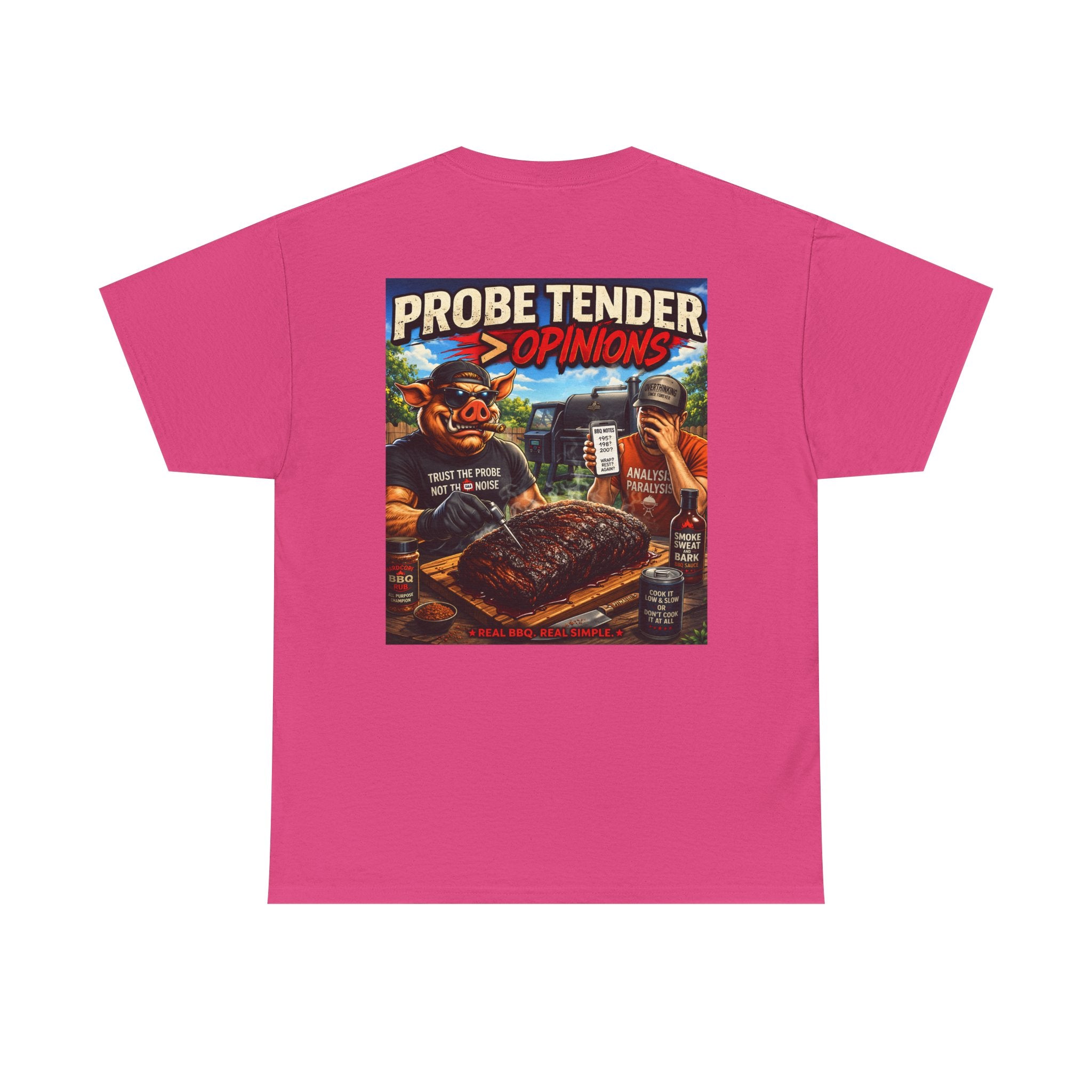 Probe Tender > Opinions T-Shirt — The Pitmaster's Truth | BBQ Test Pit