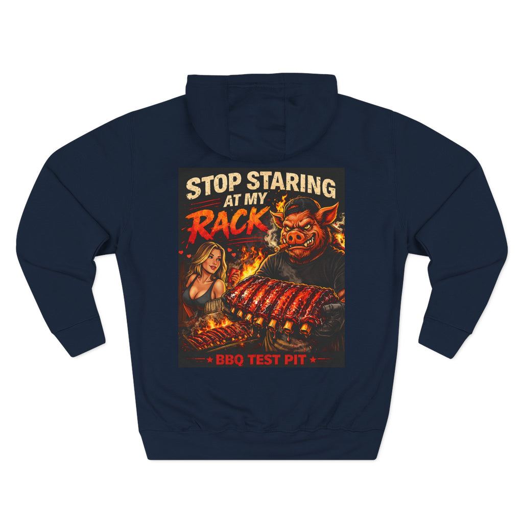 Stop Staring at My Rack Hoodie — Premium Heavyweight Rib Tech | BBQ Test Pit