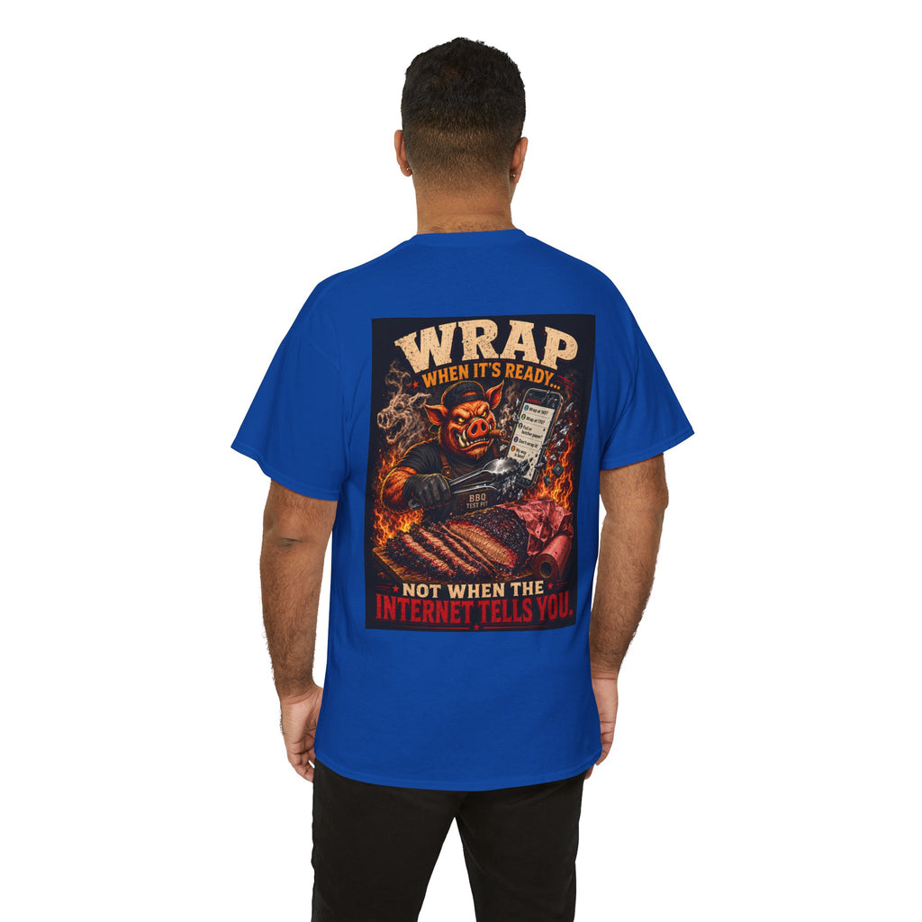 Wrap When It's Ready BBQ Shirt — 5000