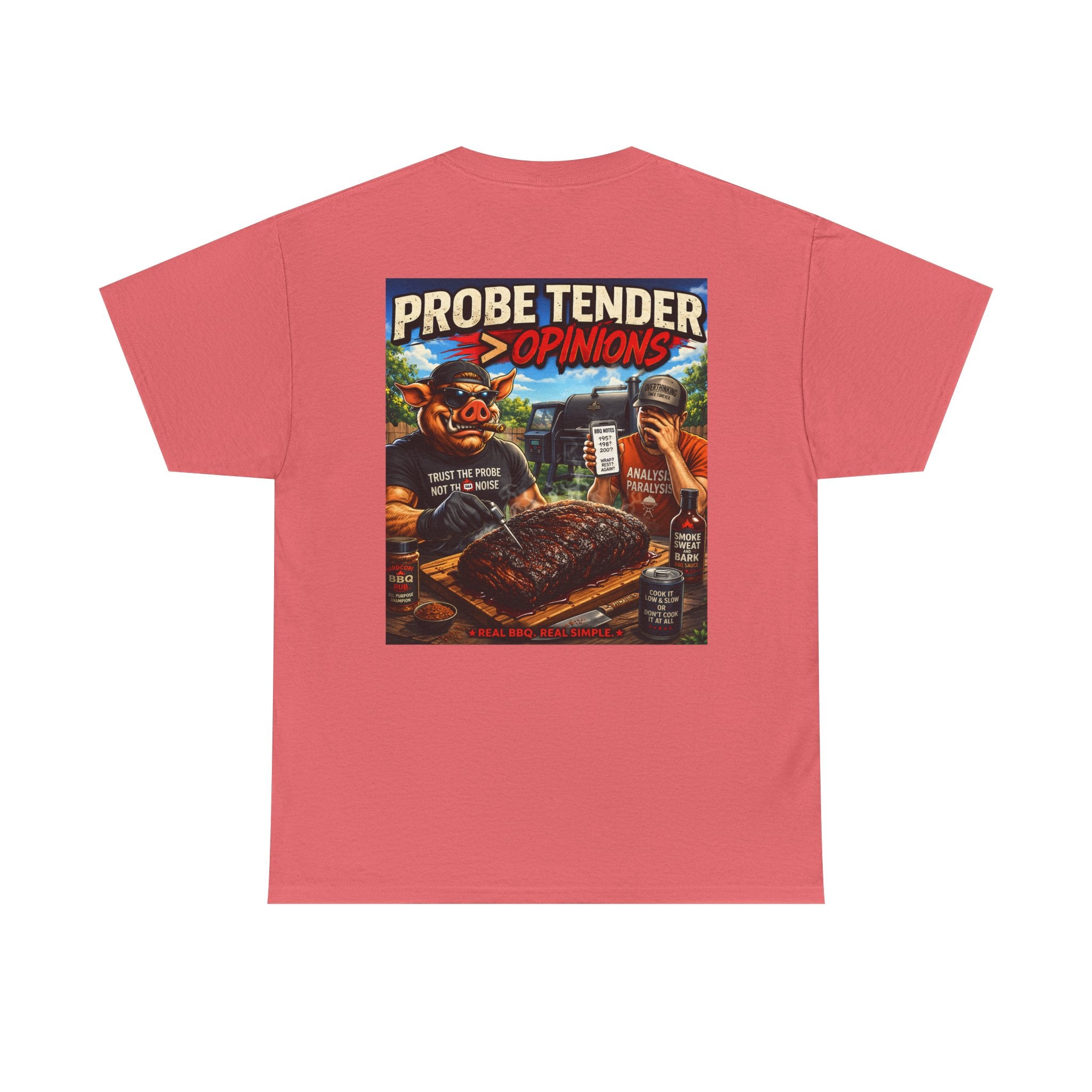 Probe Tender > Opinions T-Shirt — The Pitmaster's Truth | BBQ Test Pit