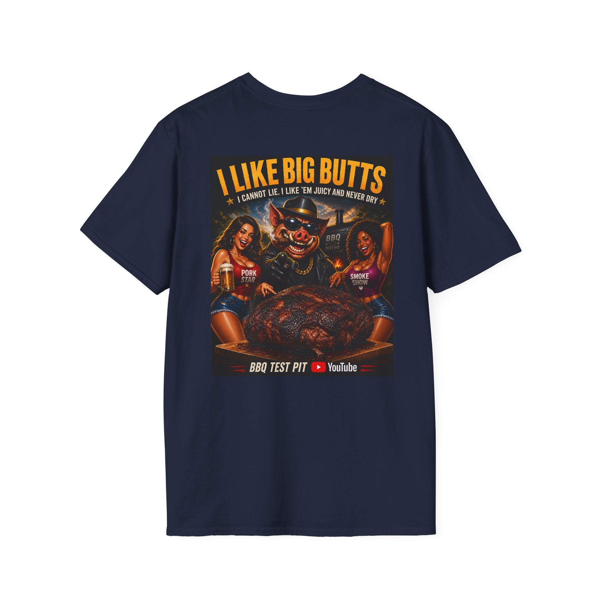 I Like Big Butts T-Shirt — Premium Softstyle BBQ Tee | BBQ Test Pit