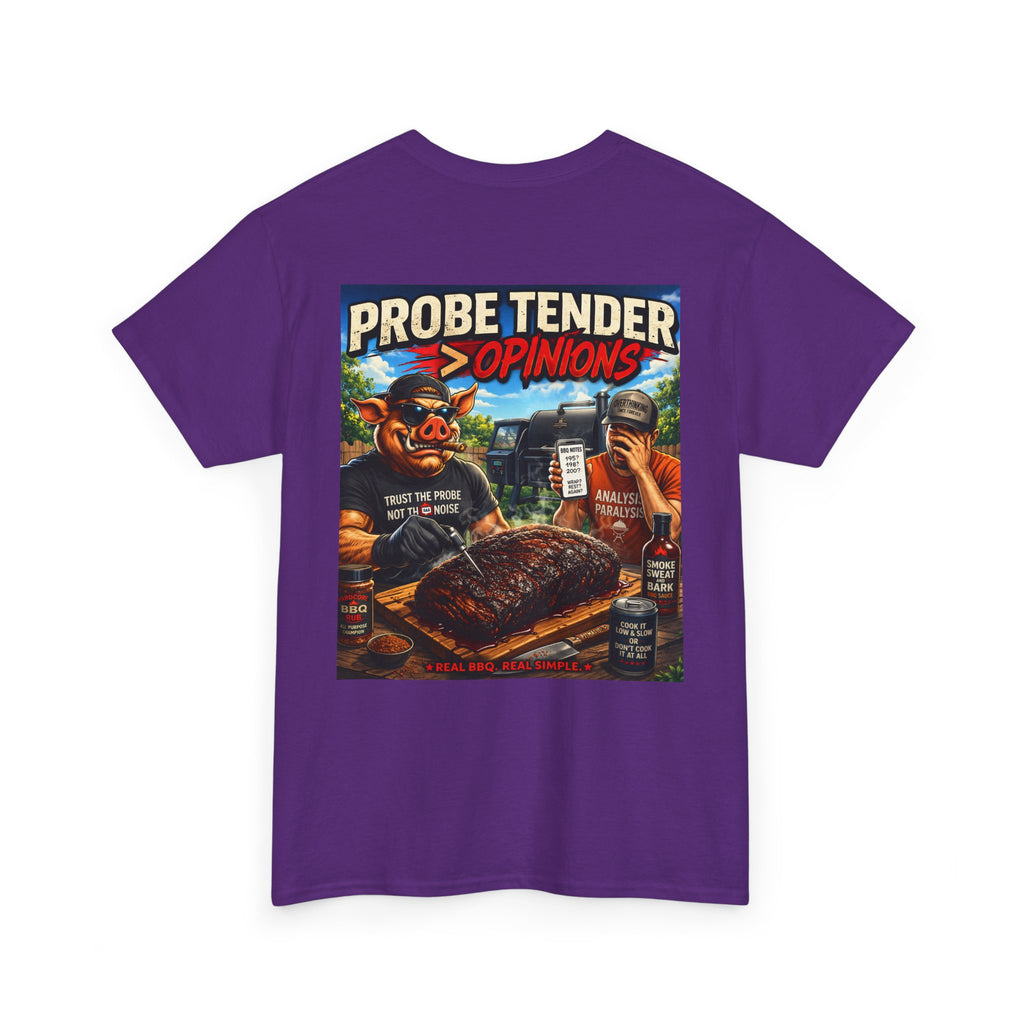 Probe Tender > Opinions T-Shirt — The Pitmaster's Truth | BBQ Test Pit