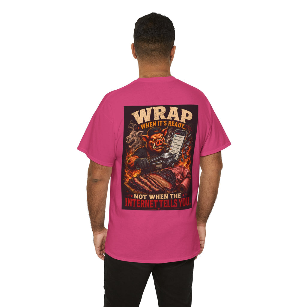 Wrap When It's Ready BBQ Shirt — 5000