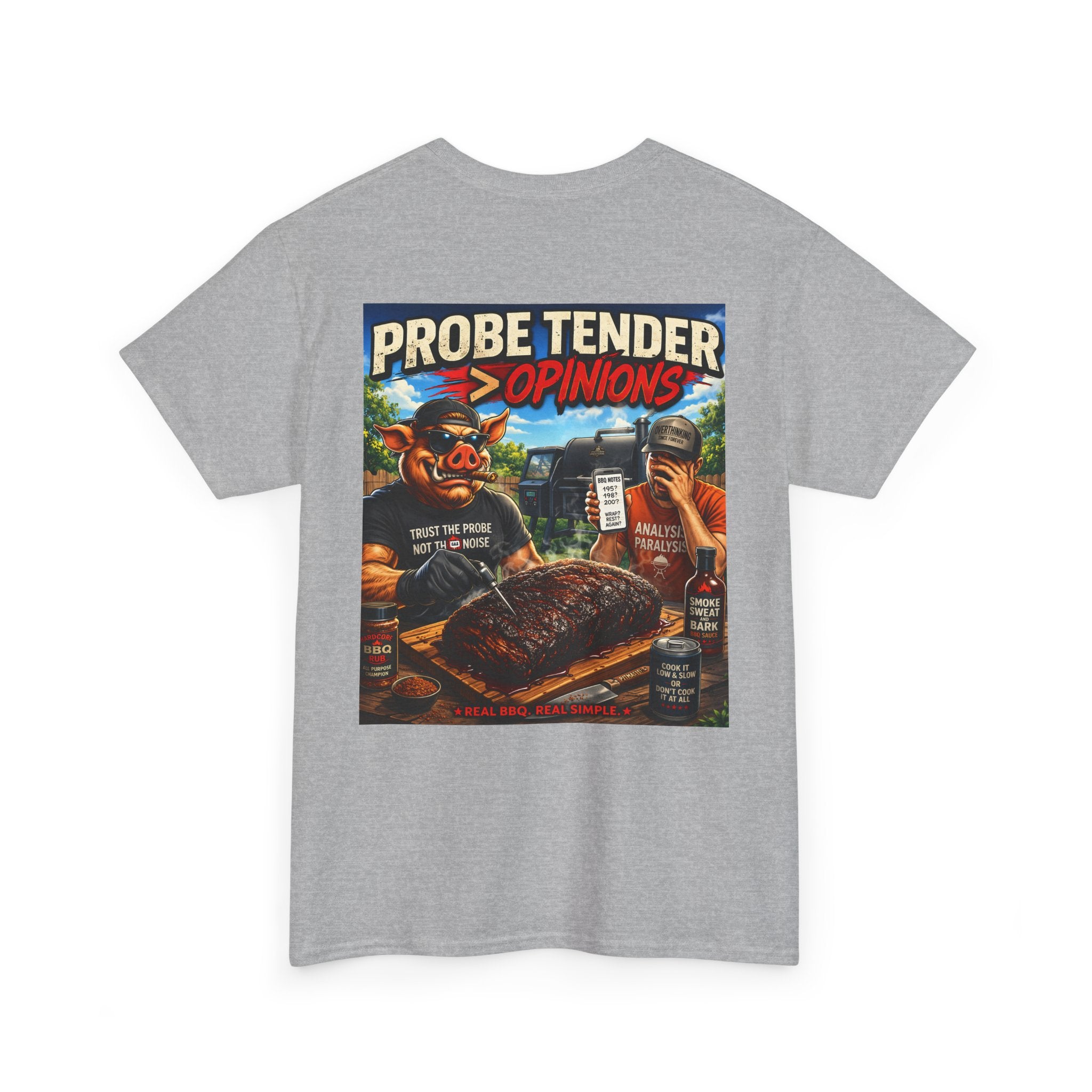 Probe Tender > Opinions T-Shirt — The Pitmaster's Truth | BBQ Test Pit
