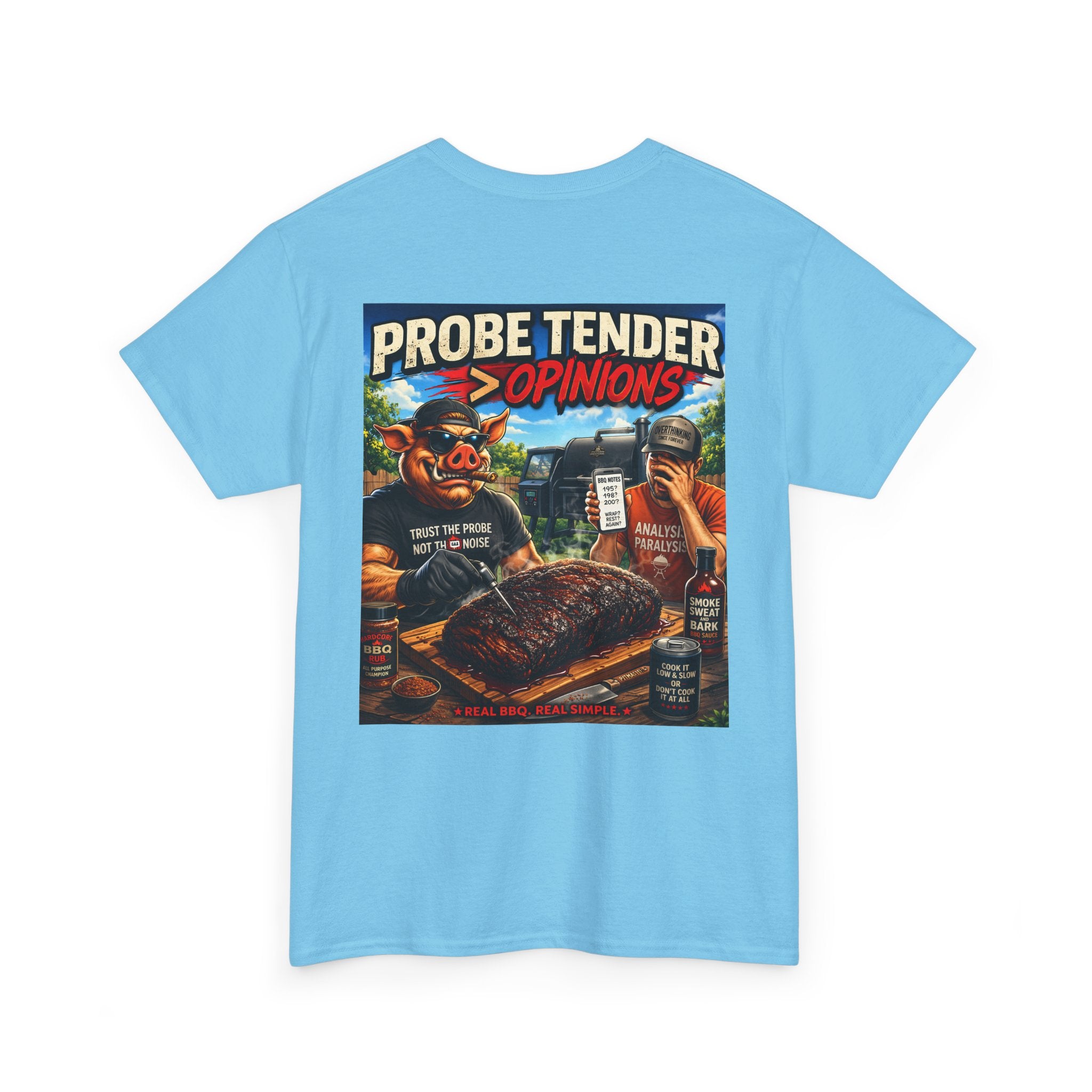 Probe Tender > Opinions T-Shirt — The Pitmaster's Truth | BBQ Test Pit