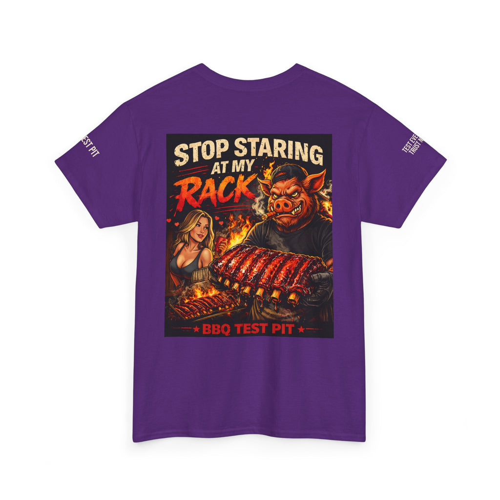 Stop Staring At My Rack T-Shirt