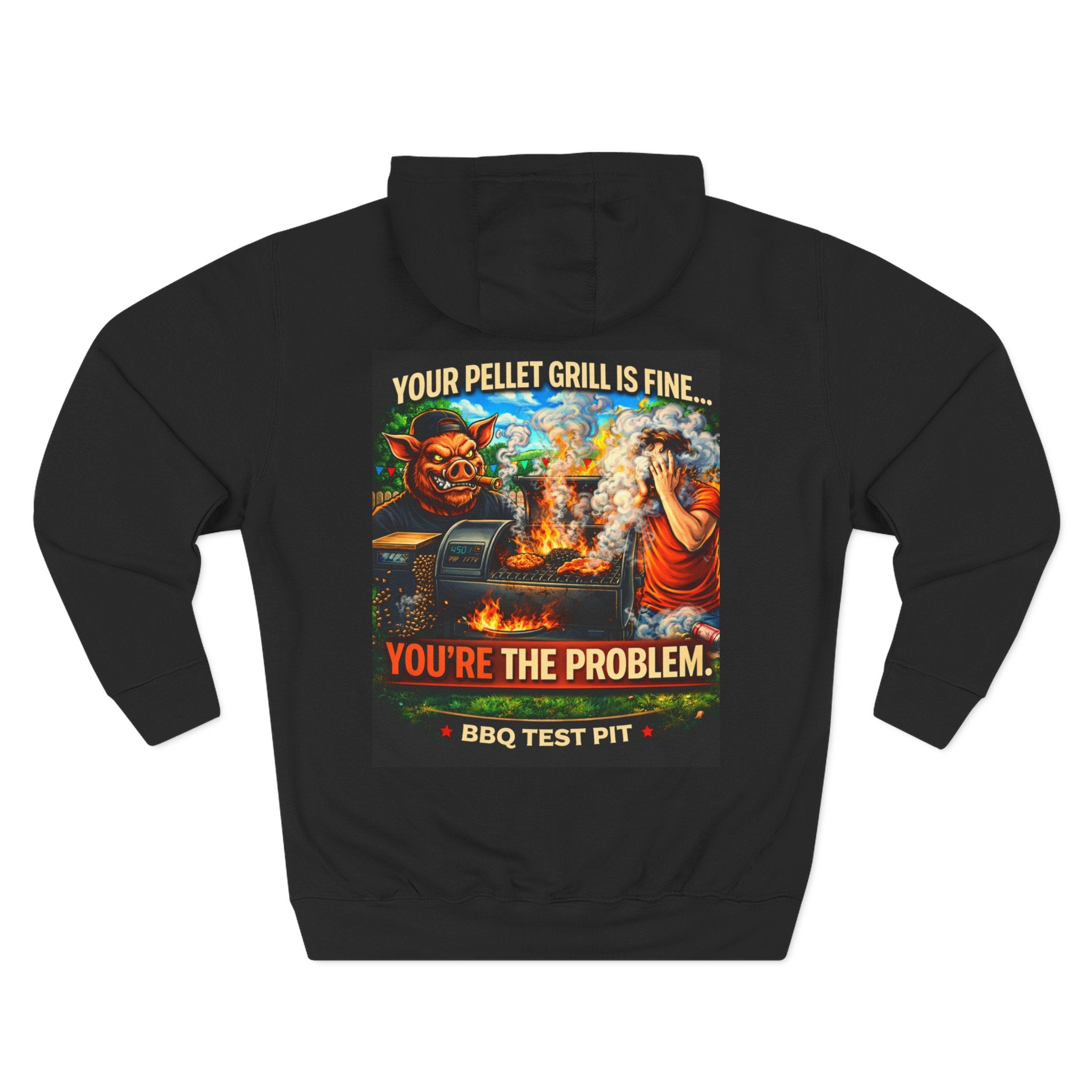 Your Pellet Grill Is Fine Hoodie — Premium Heavyweight Sarcasm | BBQ Test Pit